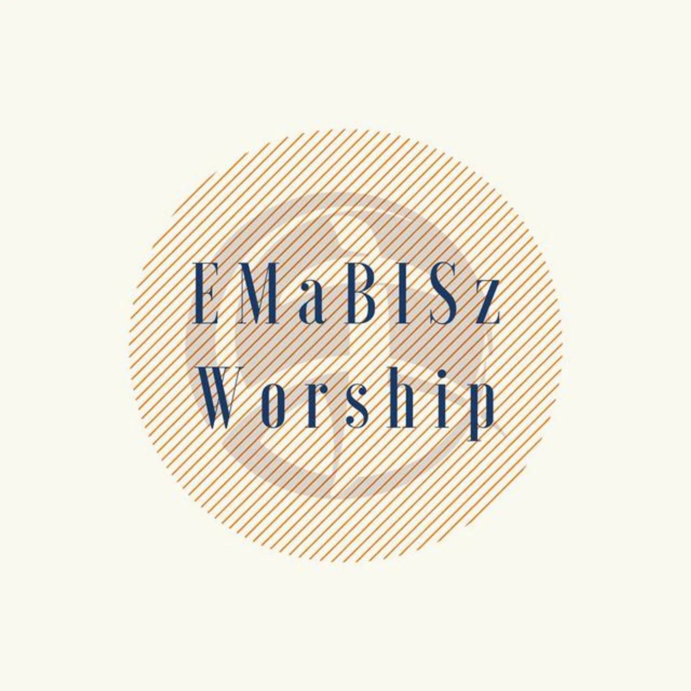 EMaBISz Worship