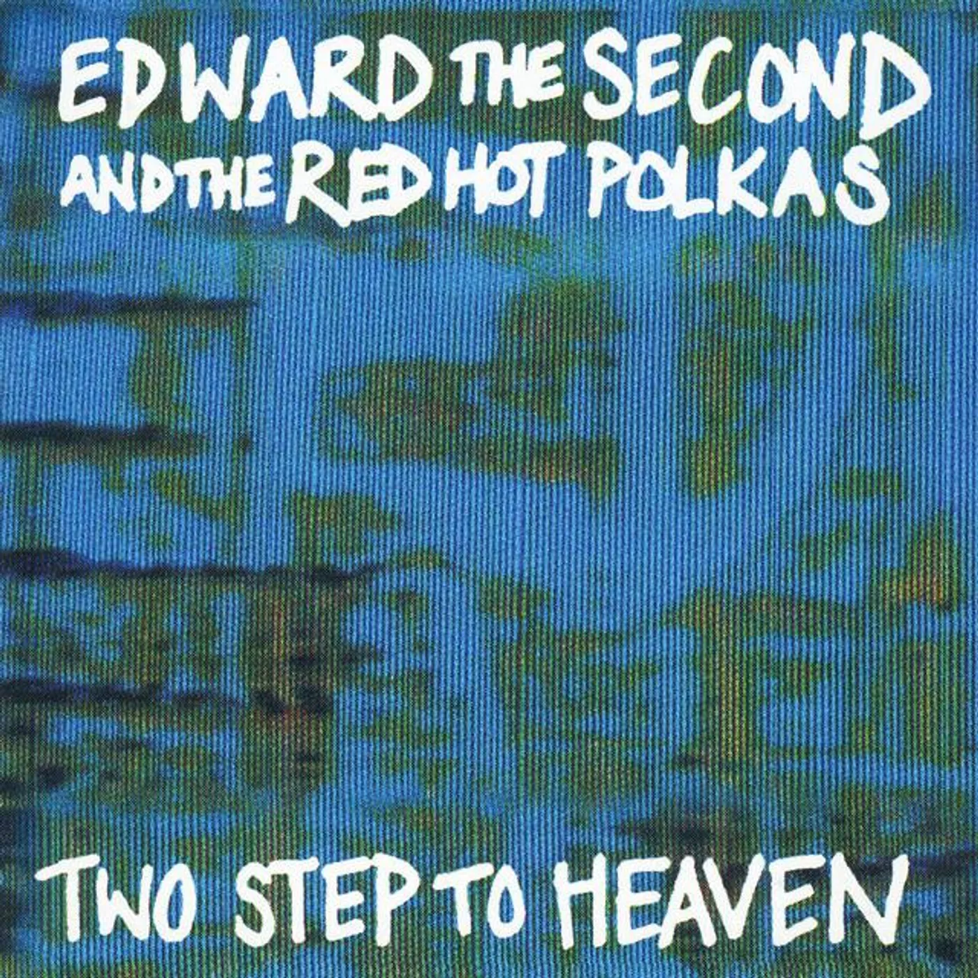Edward II & The Red Hot Polkas