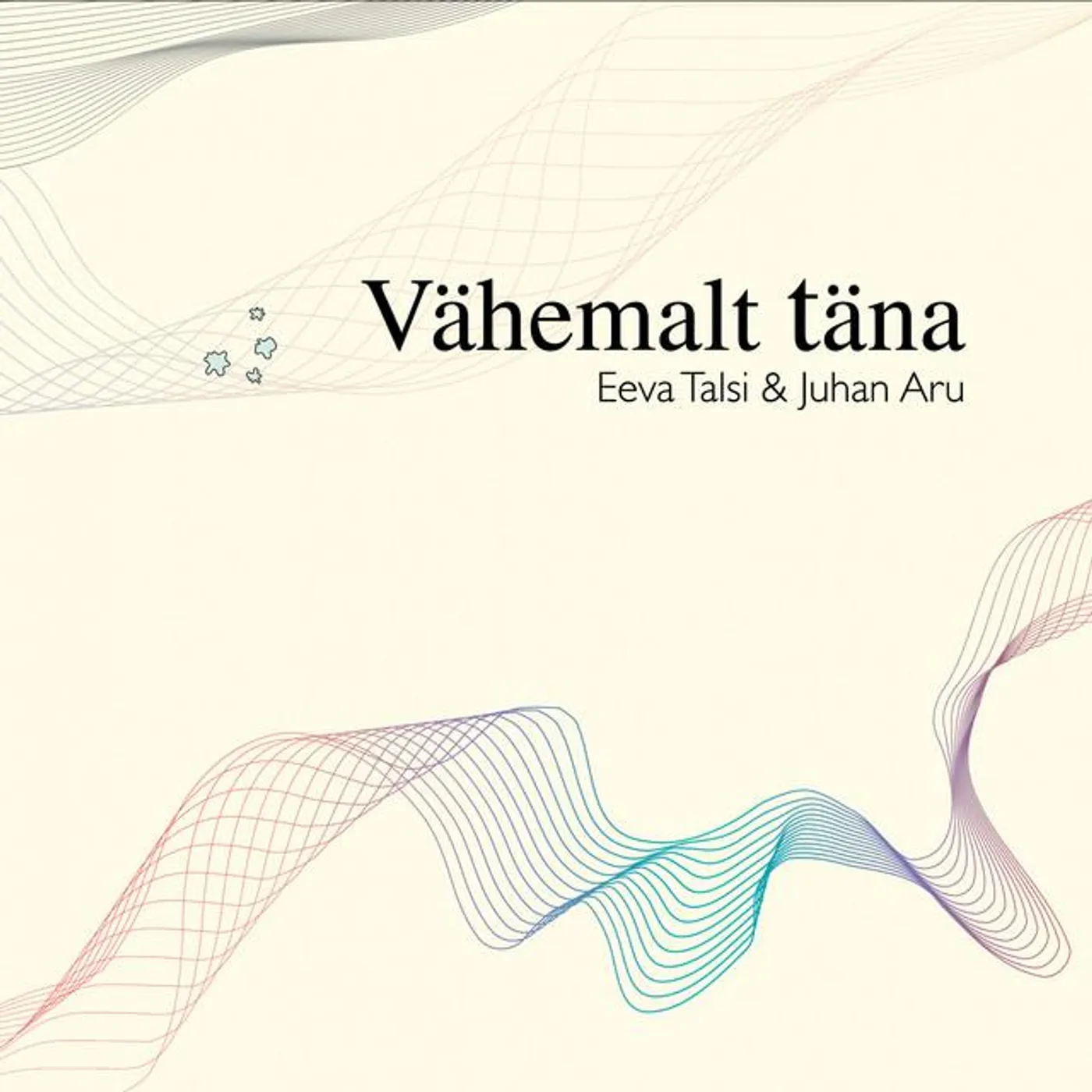 Eeva Talsi ja Juhan Aru