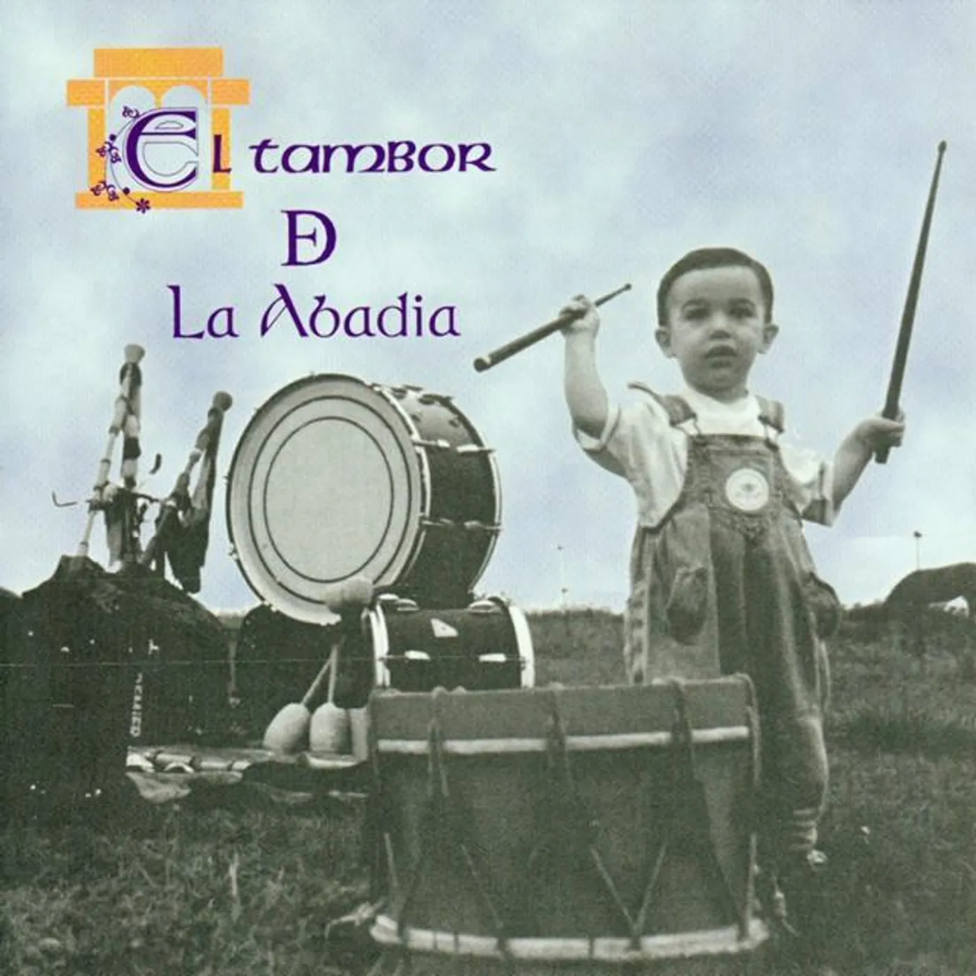 El Tambor De La Abadía