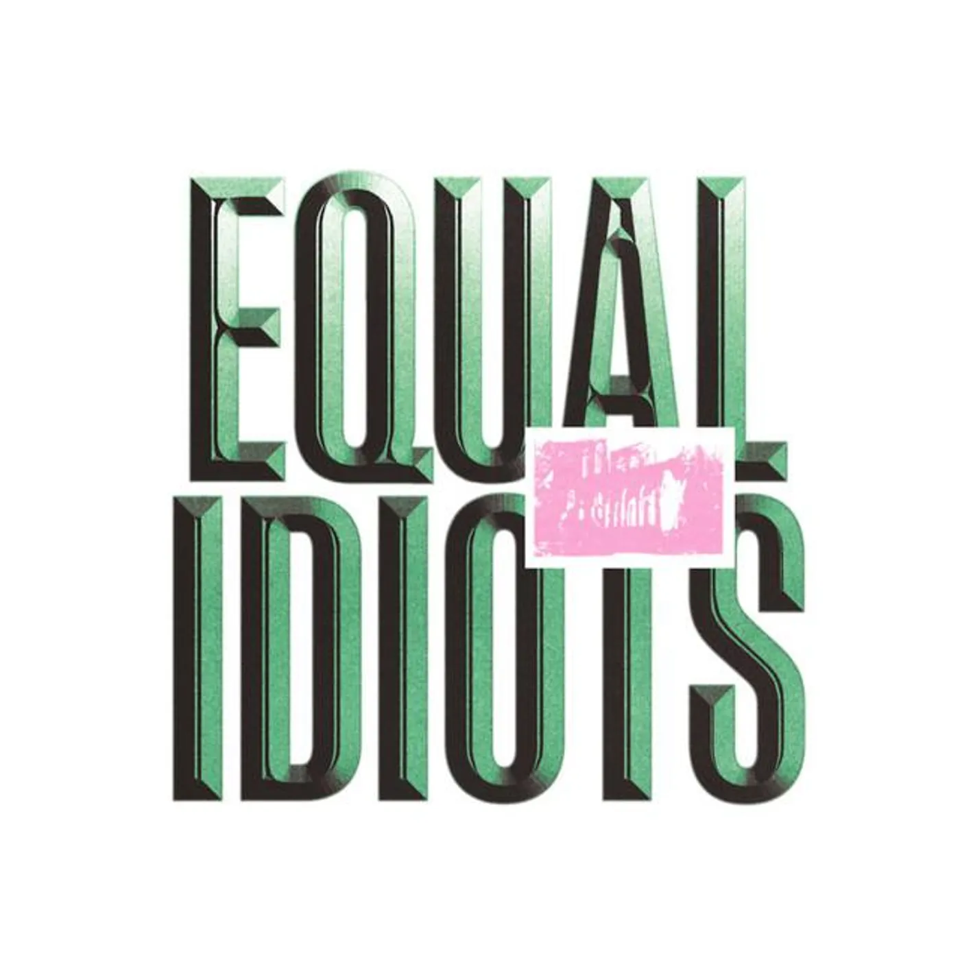 Equal Idiots Brand Page