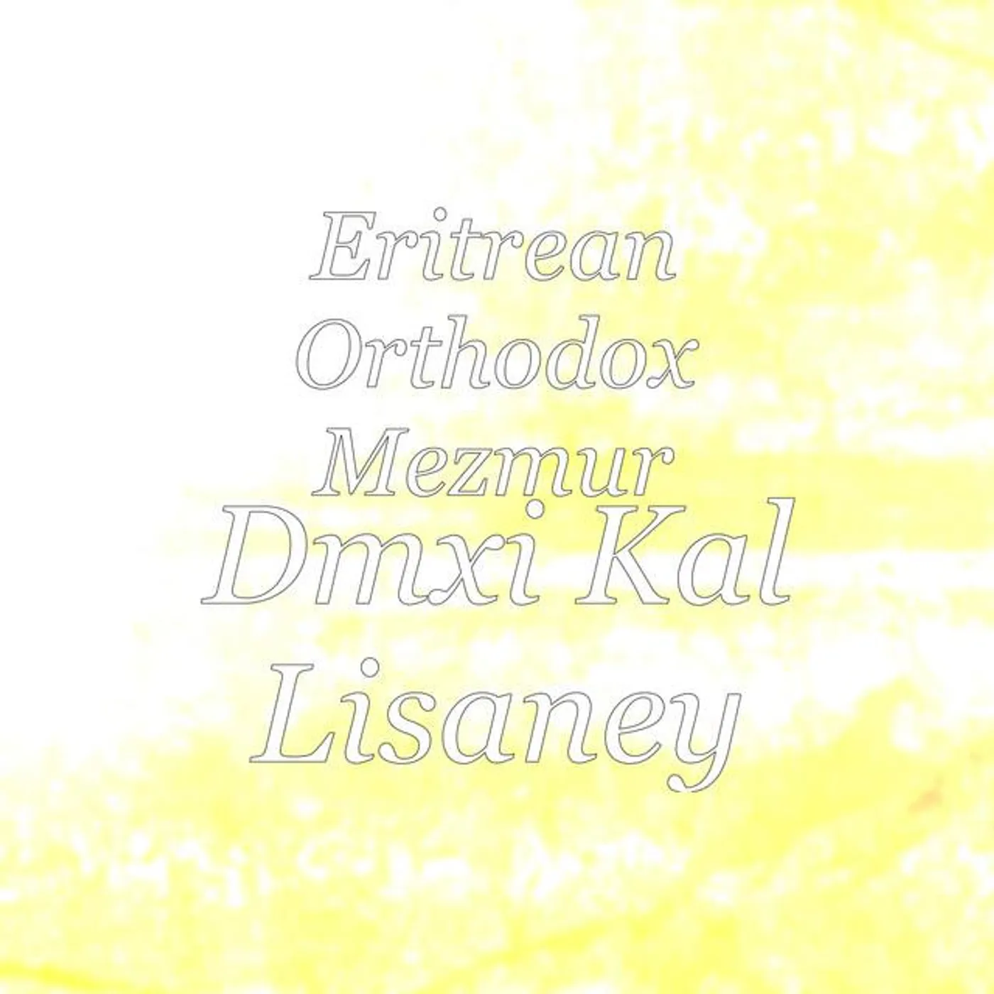 Eritrean Orthodox Mezmur