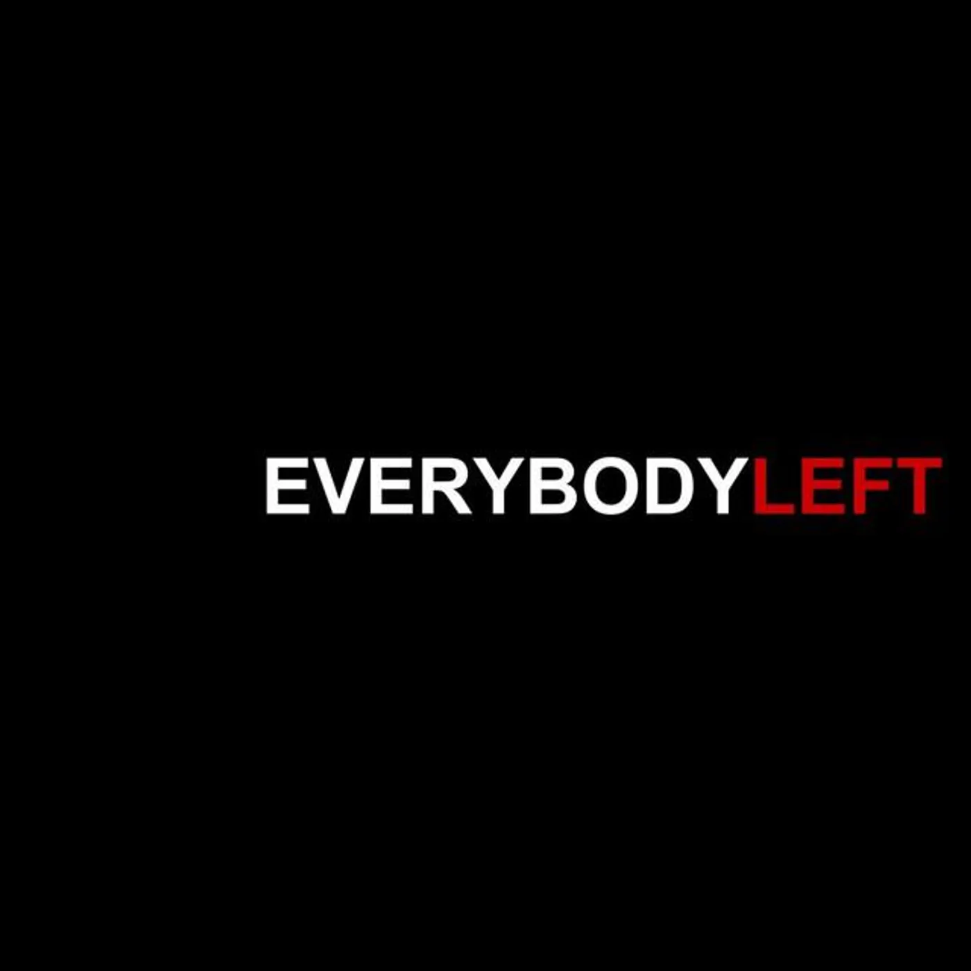 Everybody Left
