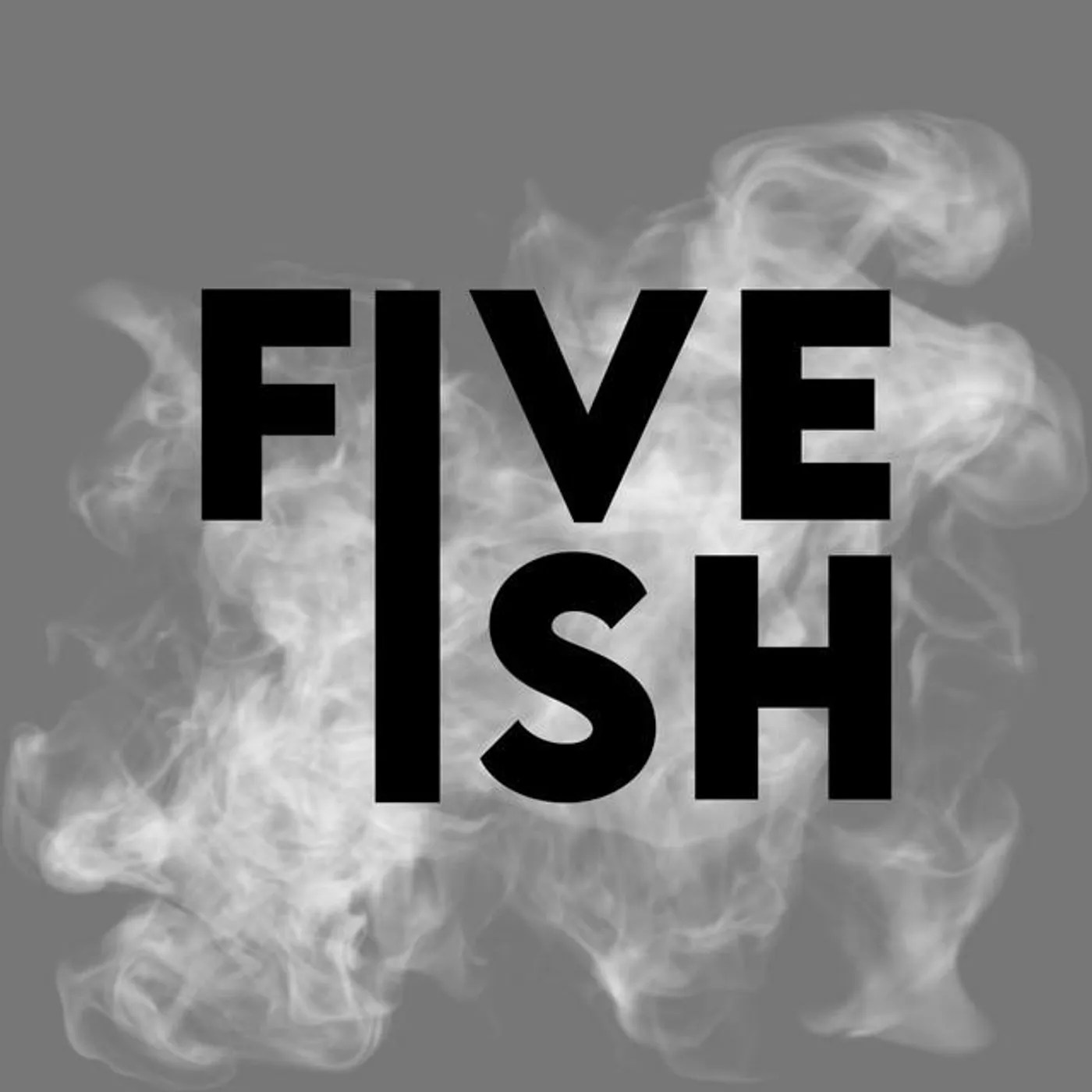 FIVEISH