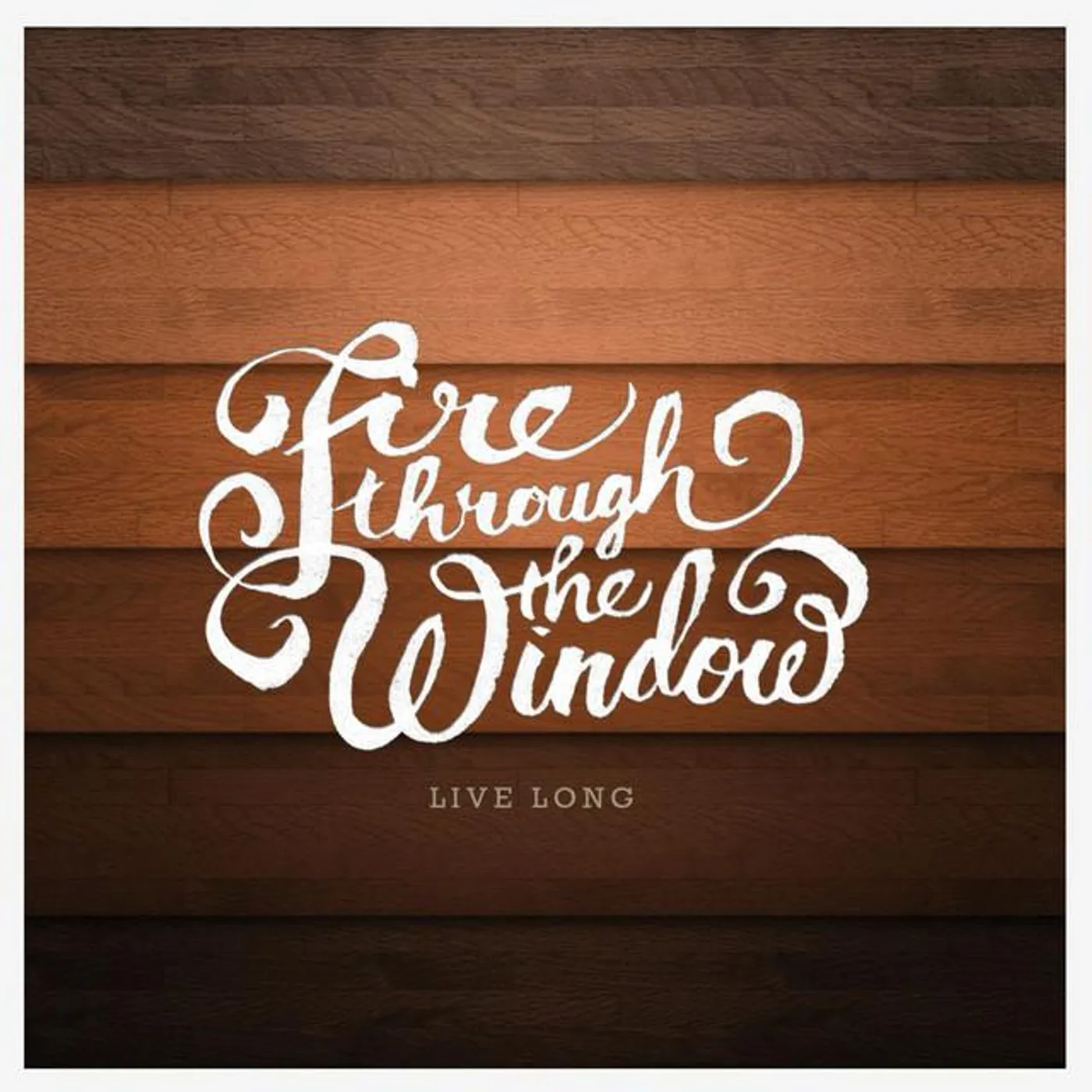 Fire Through the Window