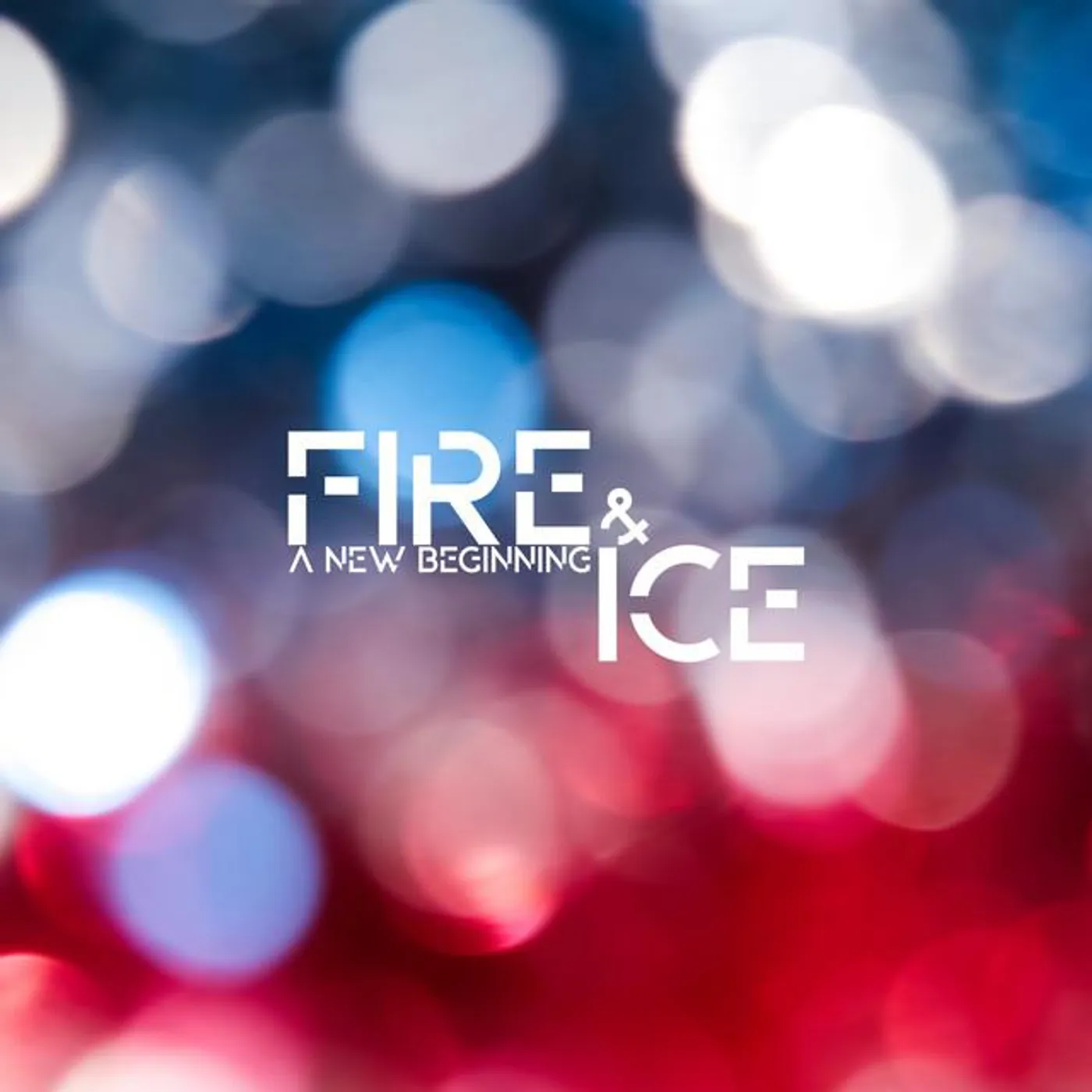 Fire & Ice
