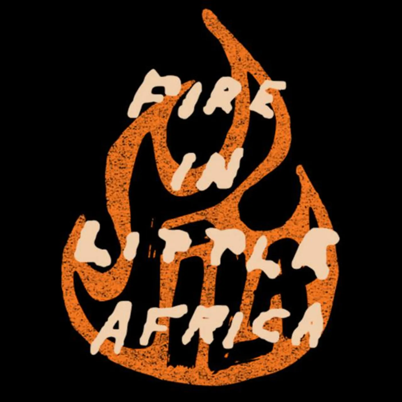 Fire In Little Africa