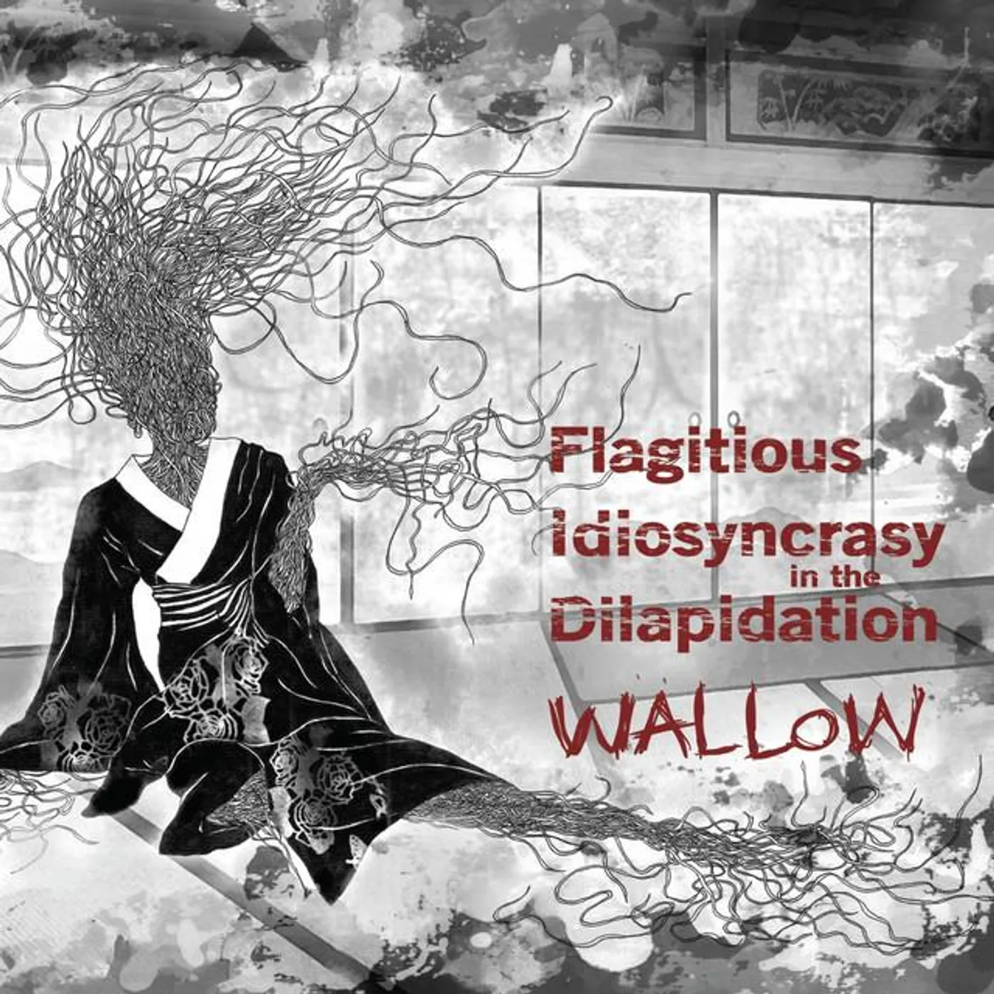 FLAGITIOUS IDIOSYNCRASY IN THE DILAPIDATION