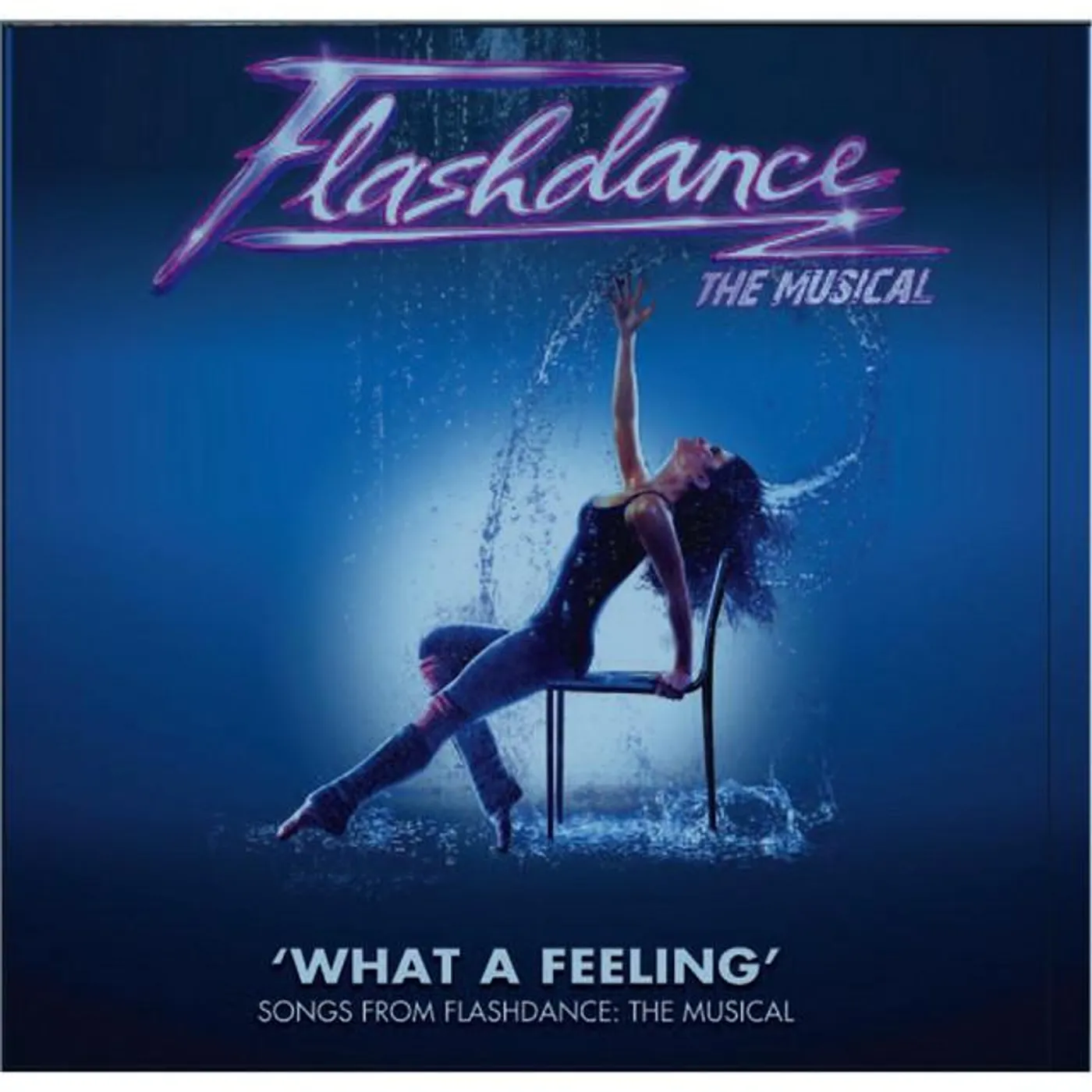 Flashdance the Musical Studio Cast Brand Page