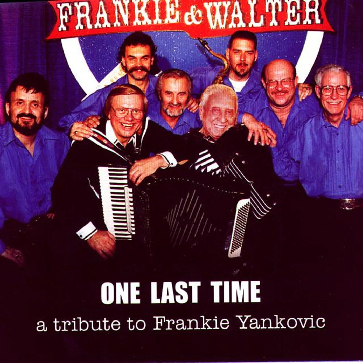 Frankie Yankovic/Walter Ostanek