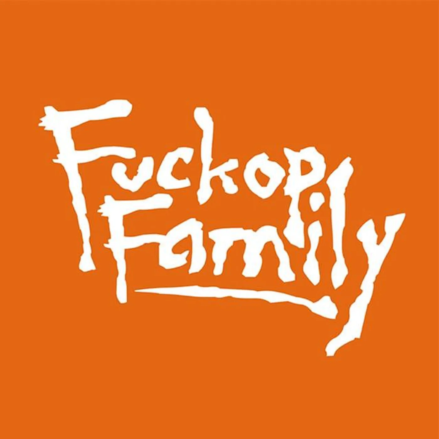 Fuckop Family Brand Page