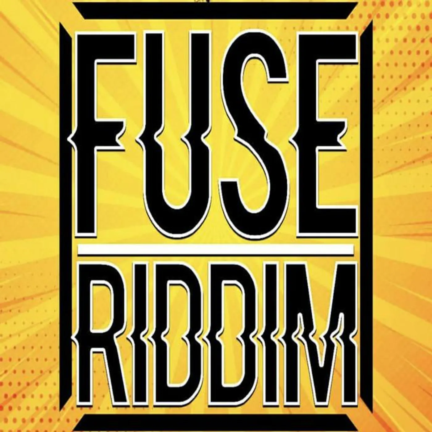 fuse riddim
