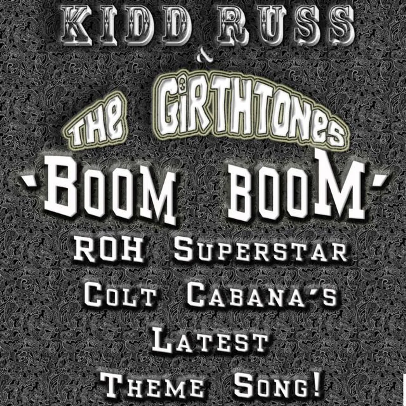 Kidd Russ and The Girthtones
