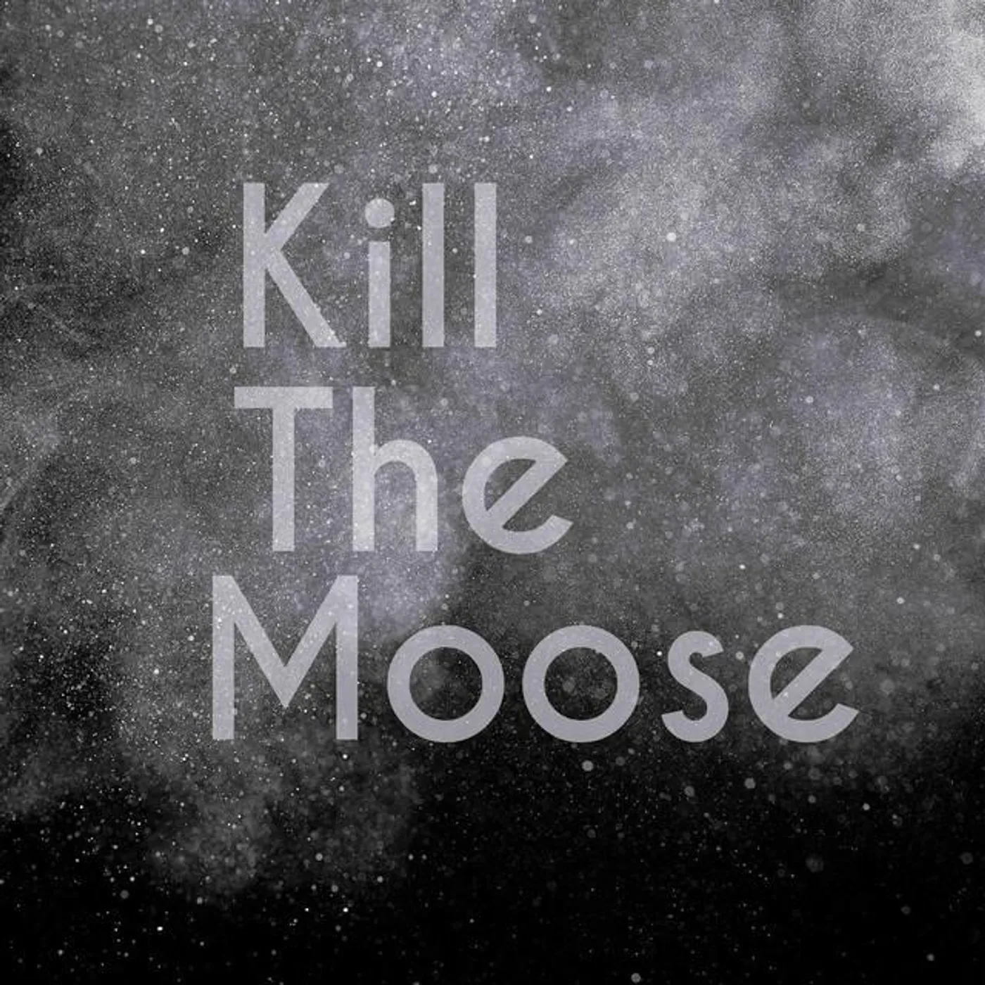 Kill the Moose