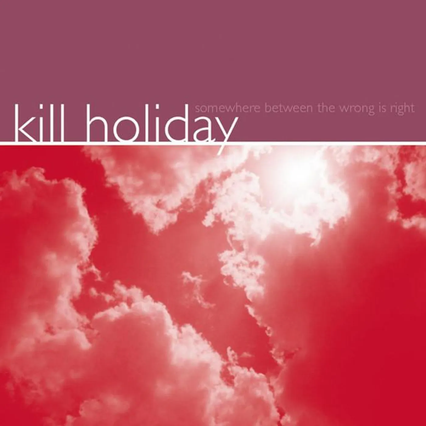 Kill Holiday Brand Page