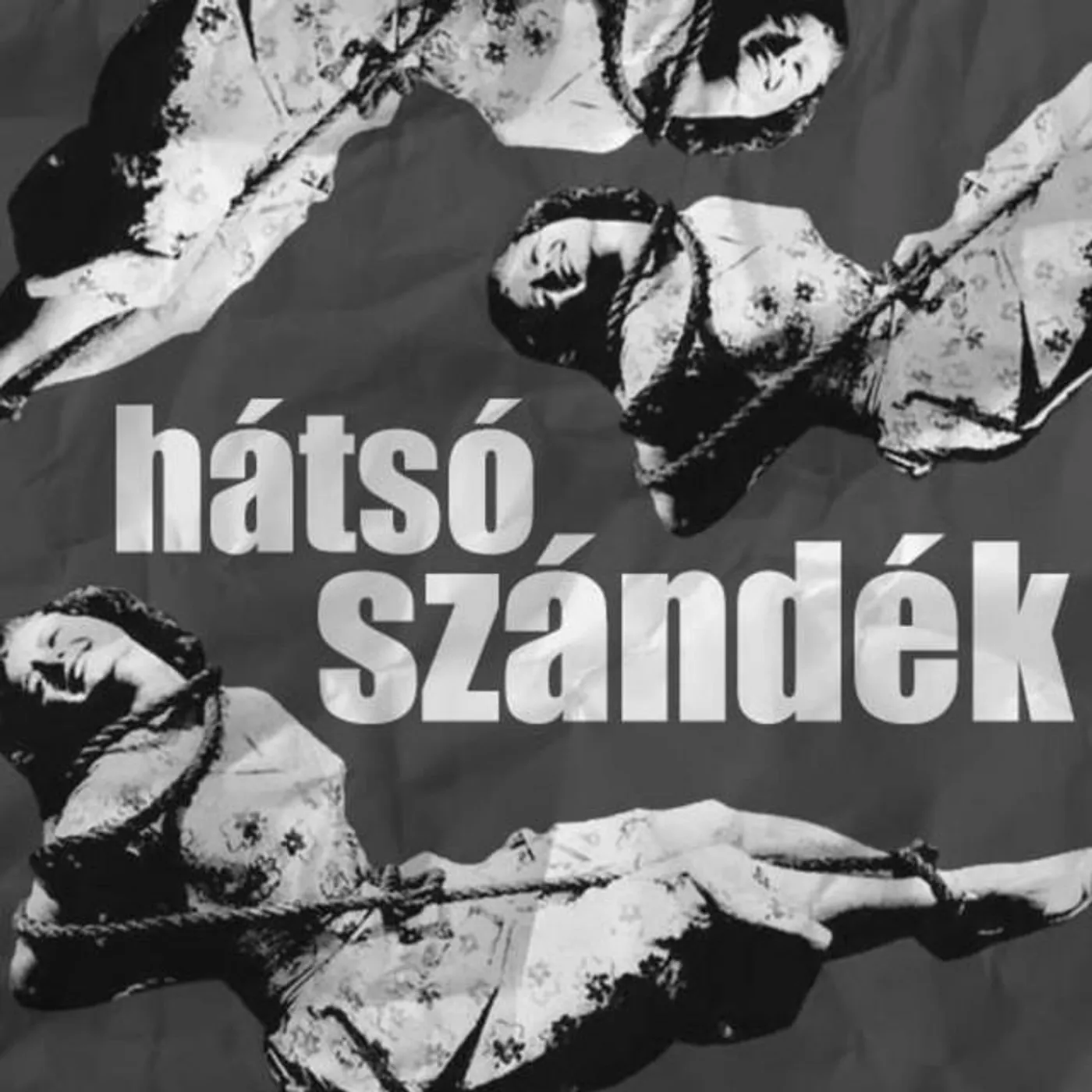 Hátsó Szándék