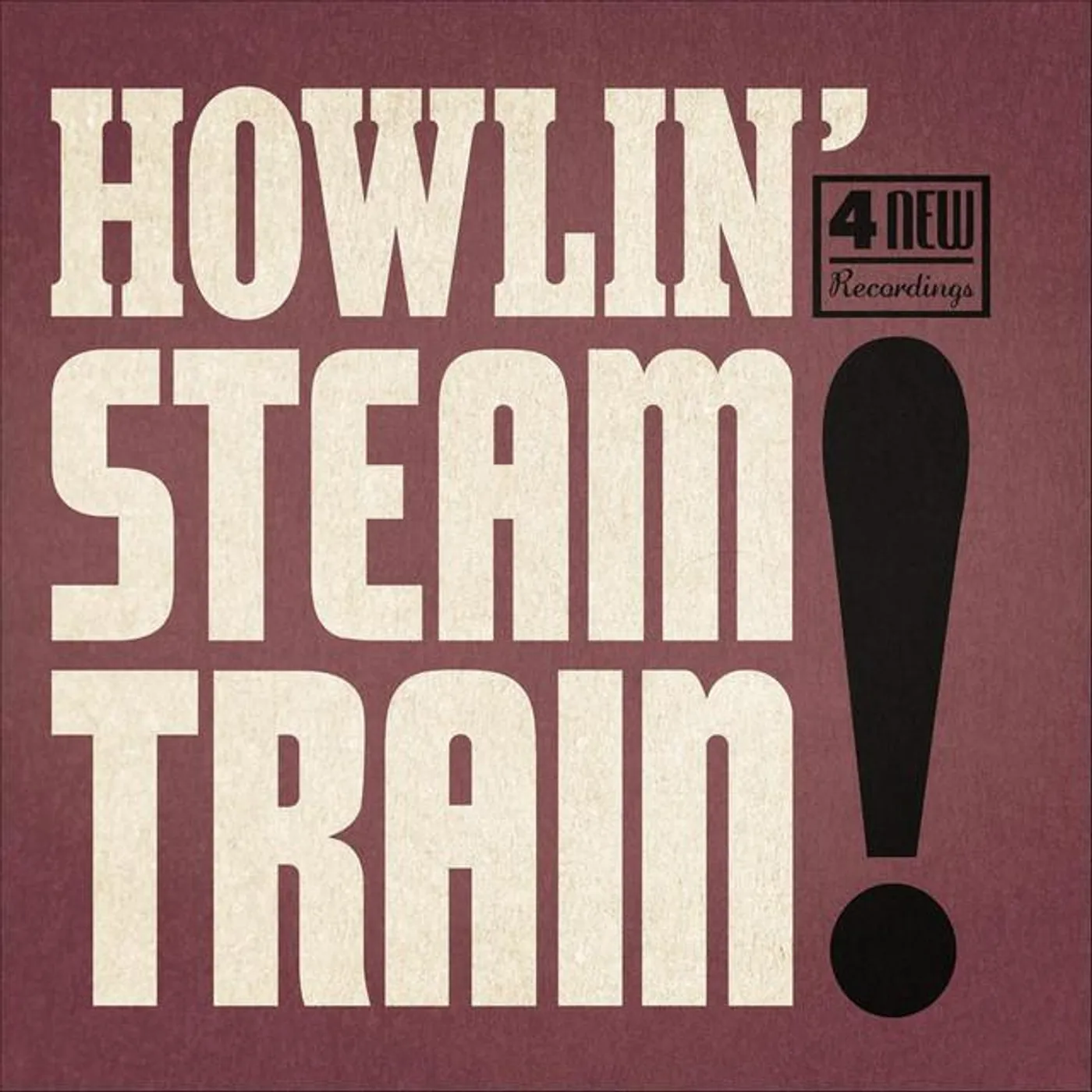 Howlin' Steam Train Brand Page