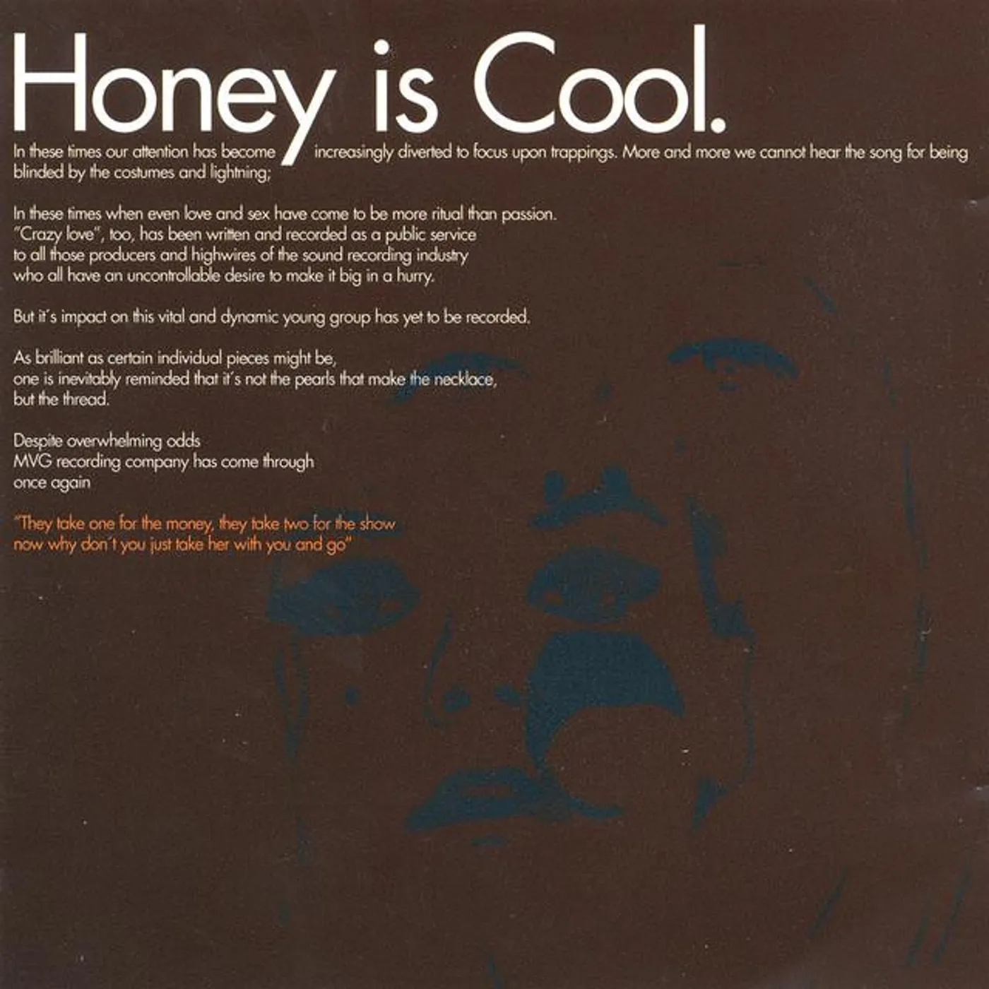 Honey is Cool