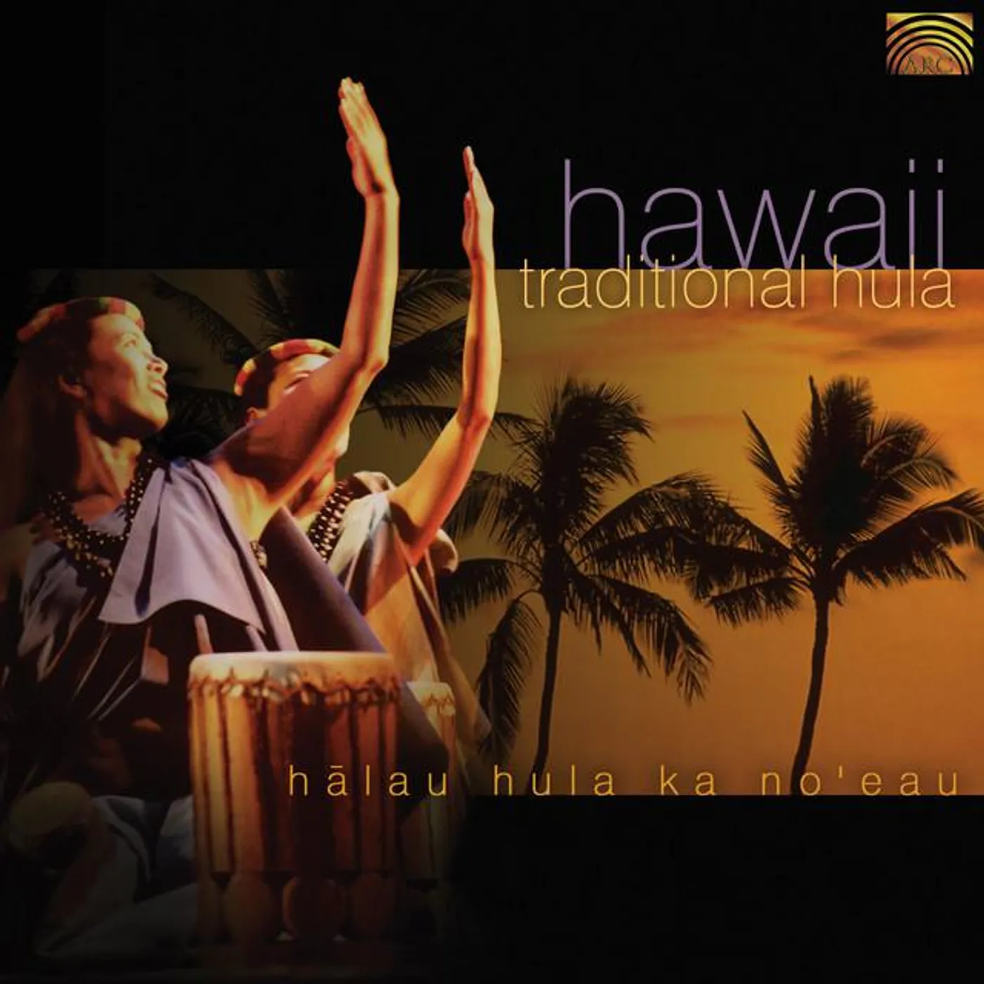 Halau Hula Ka No'eau (Hawai'i Arts Ensemble)