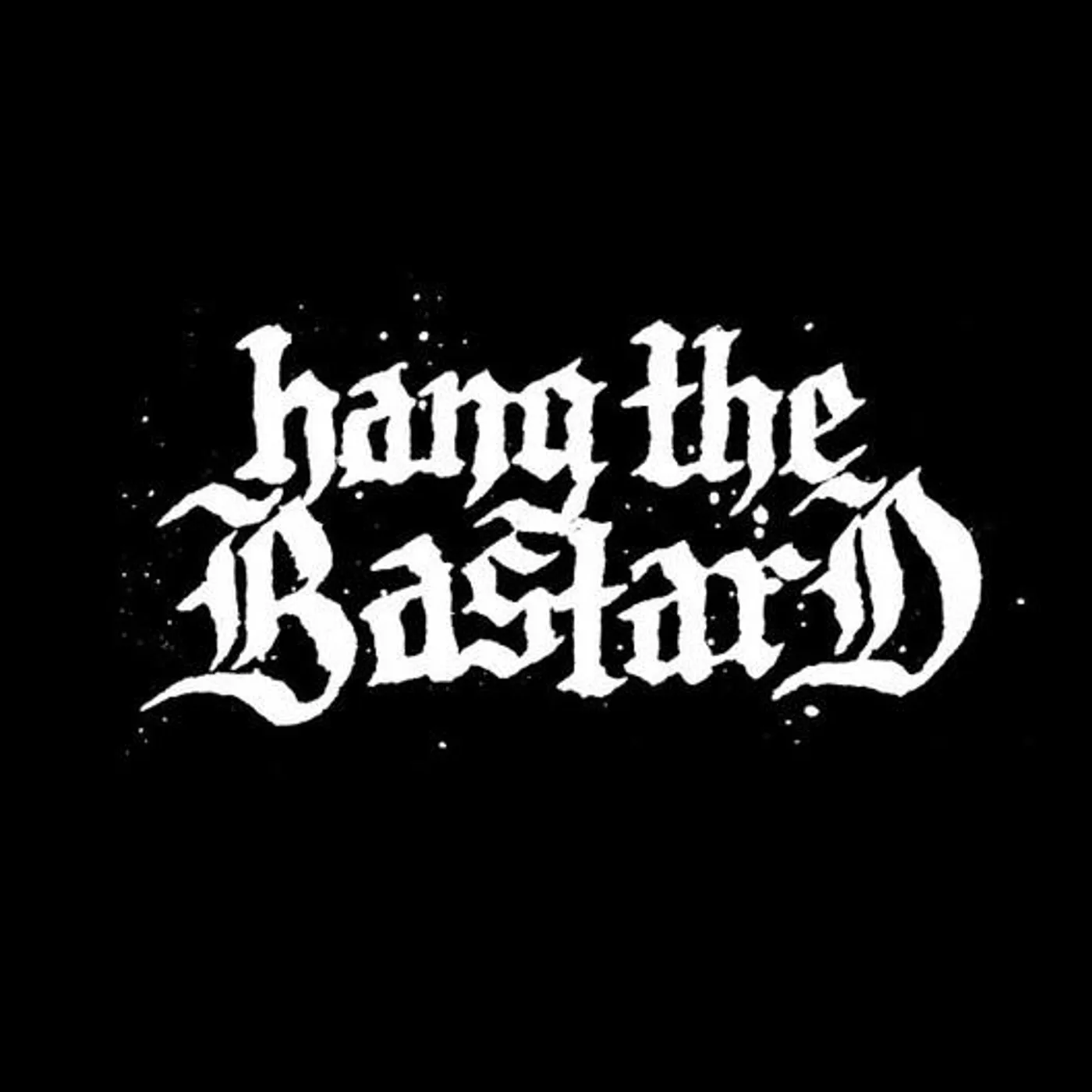 Hang the Bastard Brand Page