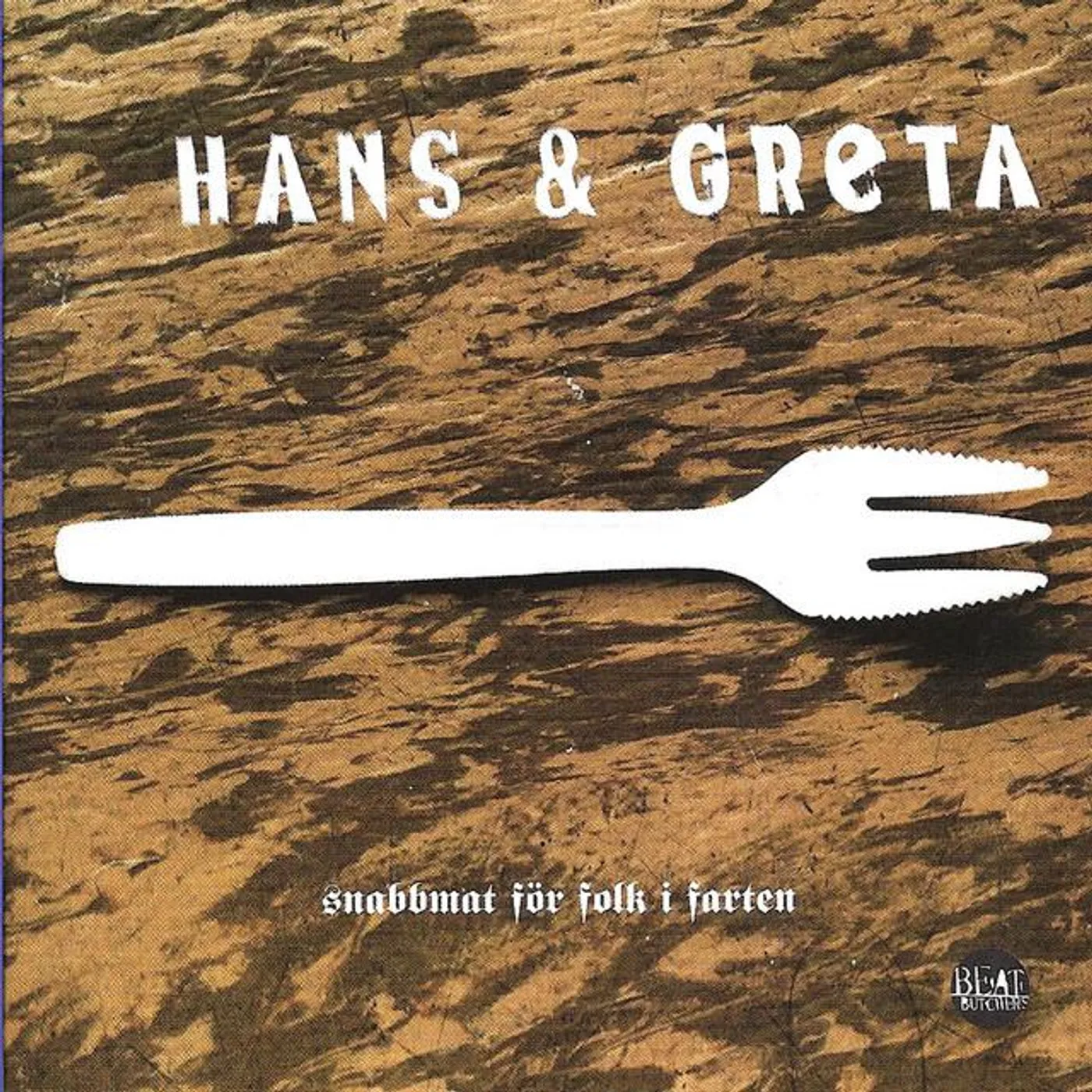 Hans & Greta