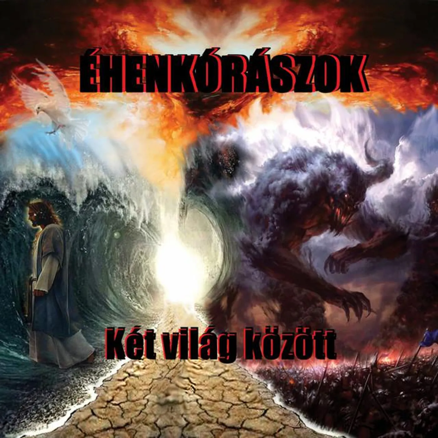 Éhenkórászok