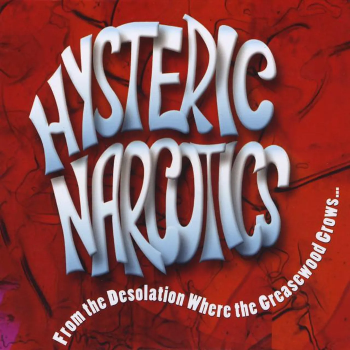 Hysteric Narcotics
