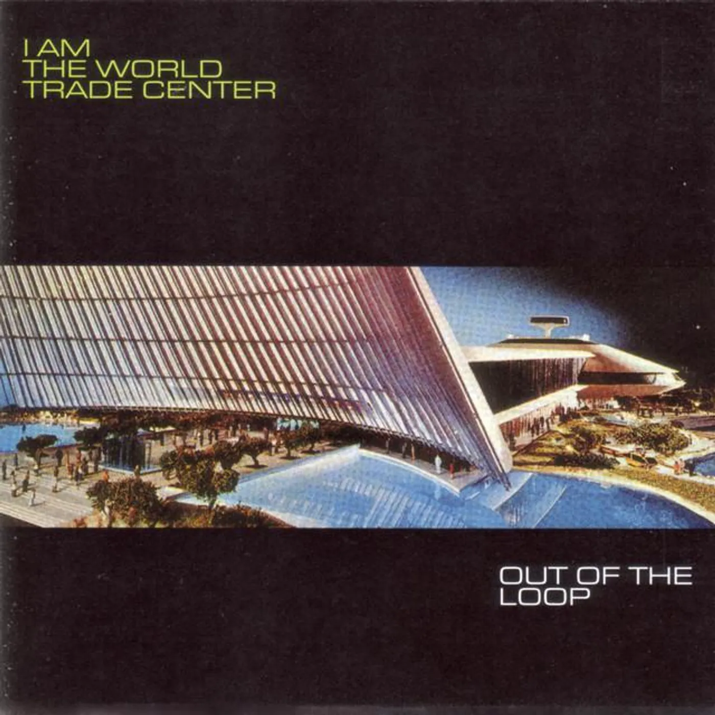 I Am The World Trade Center