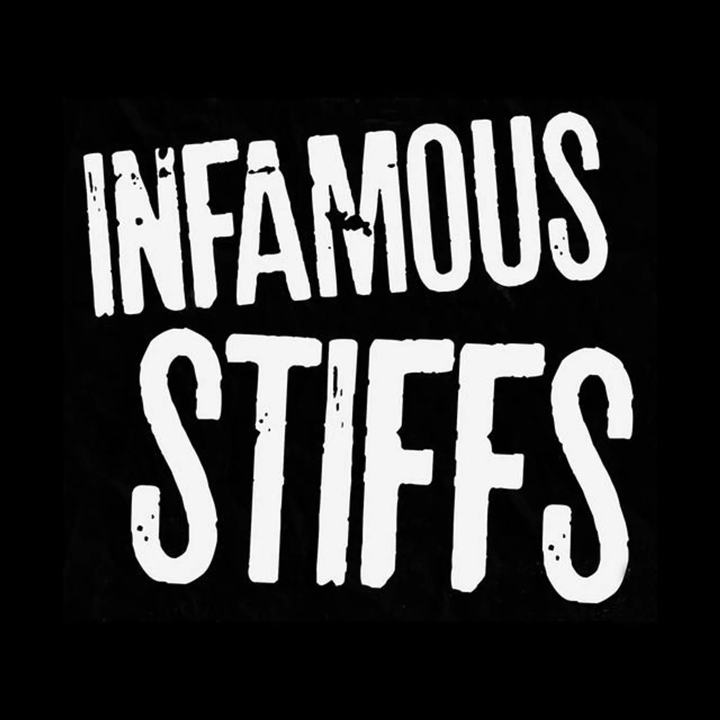 Infamous Stiffs Brand Page