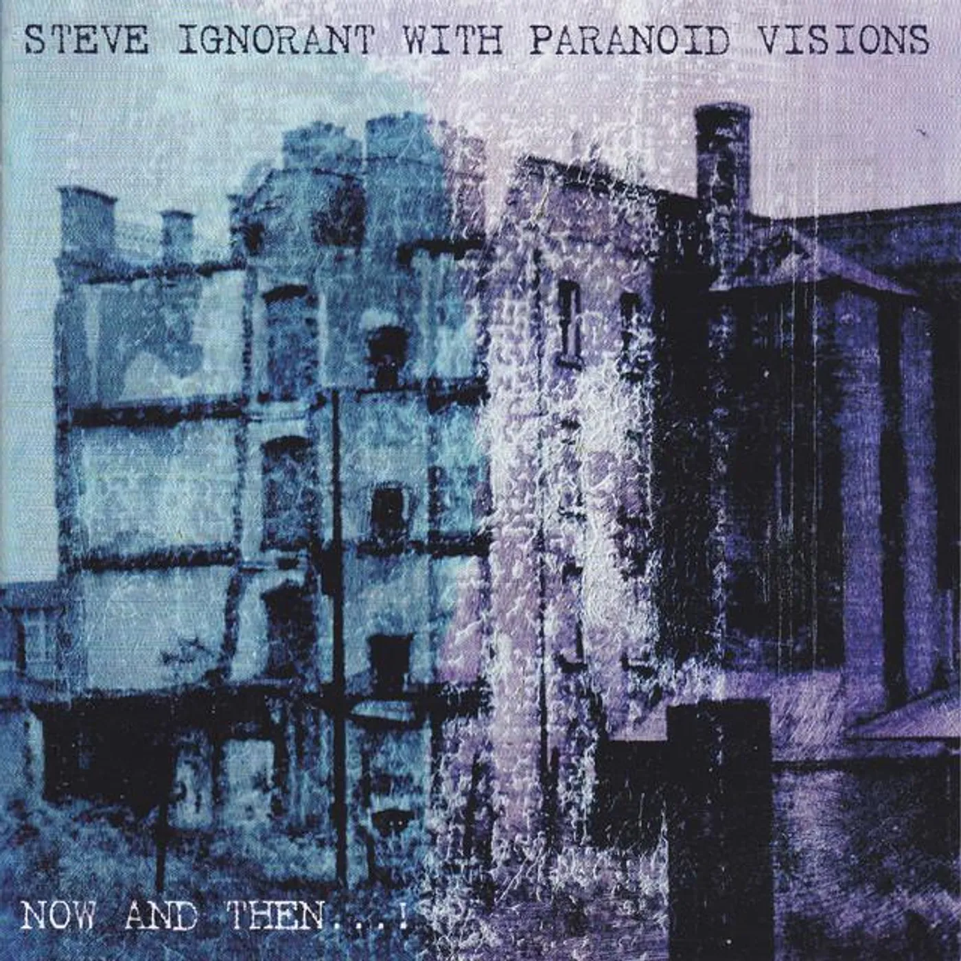 Steve Ignorant and Paranoid Visions Brand Page