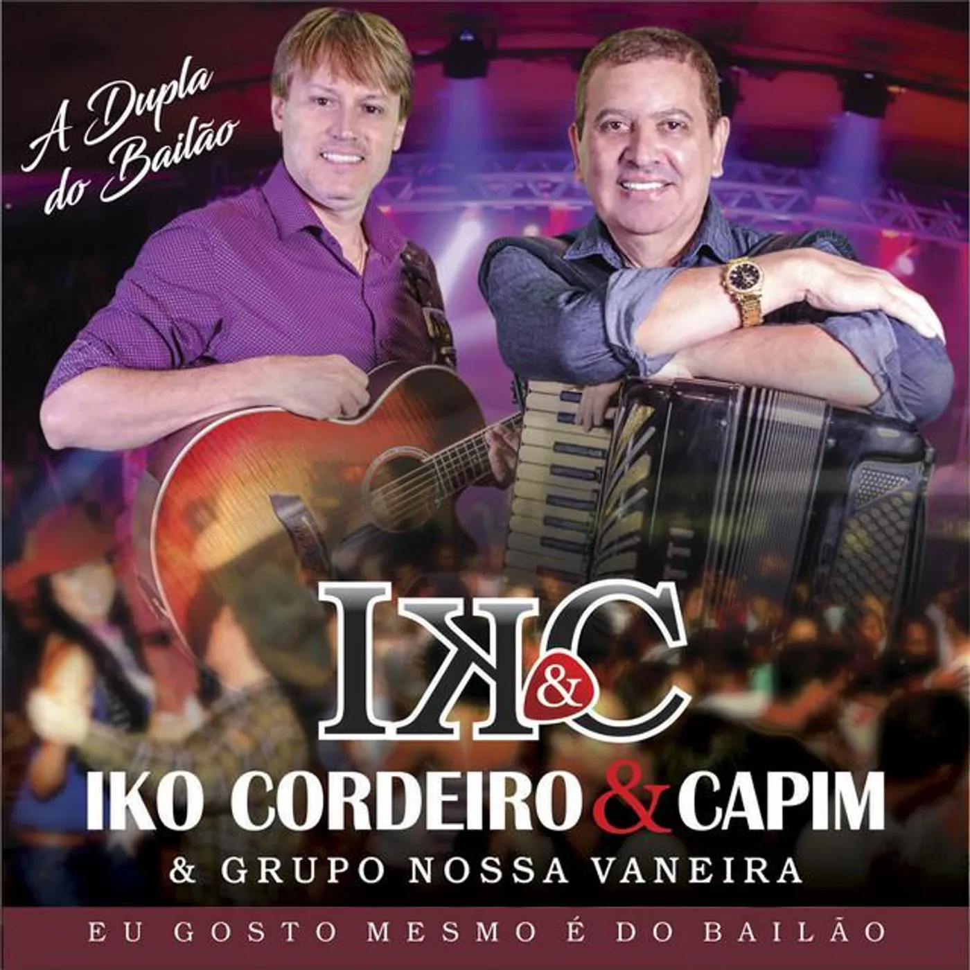 Iko Cordeiro & Capim e Grupo Nossa Vaneira