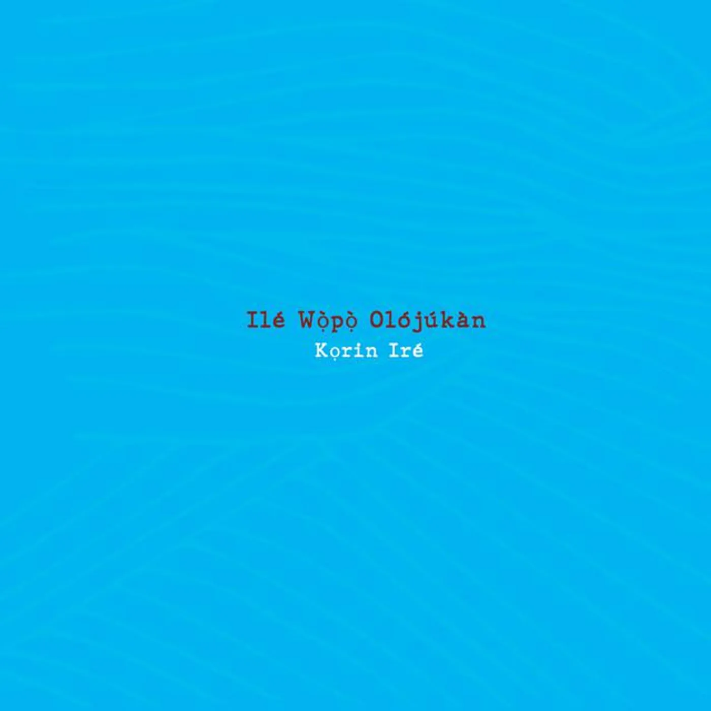 Ilé Wòpò Olójúkàn