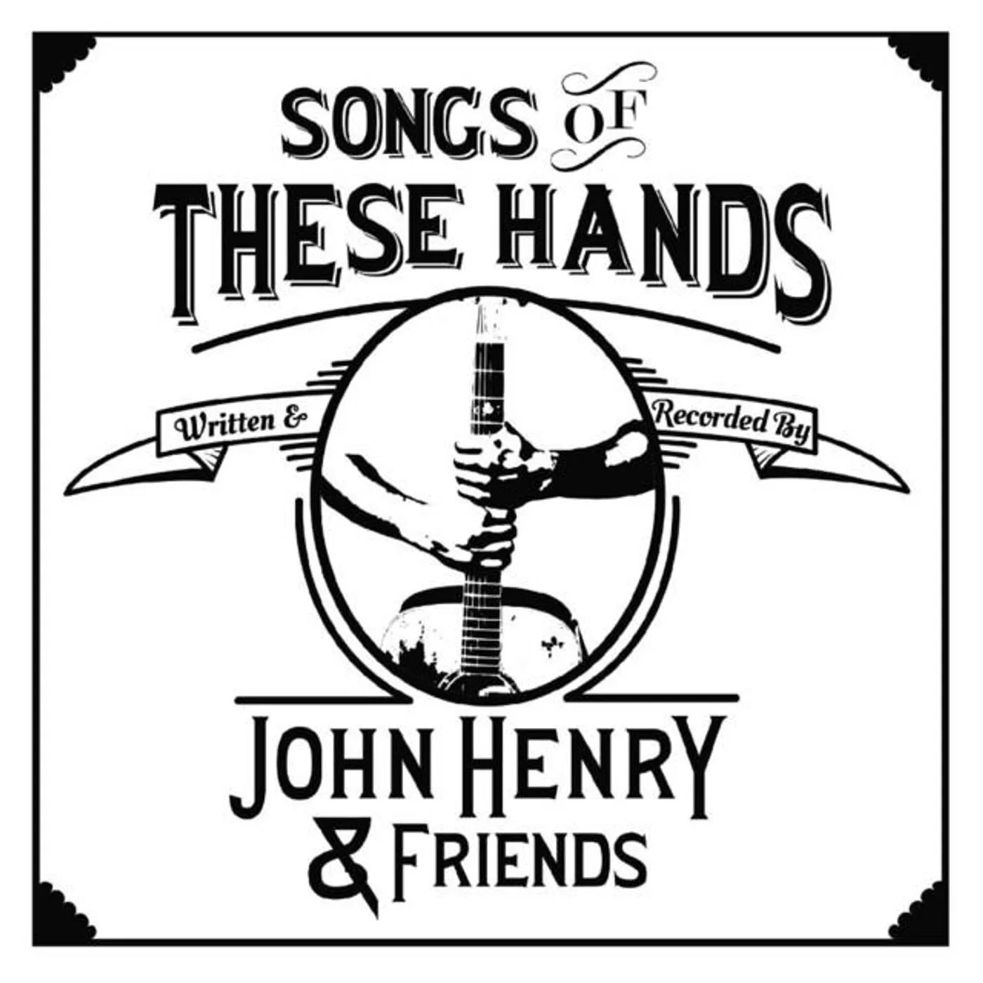 John Henry & Friends