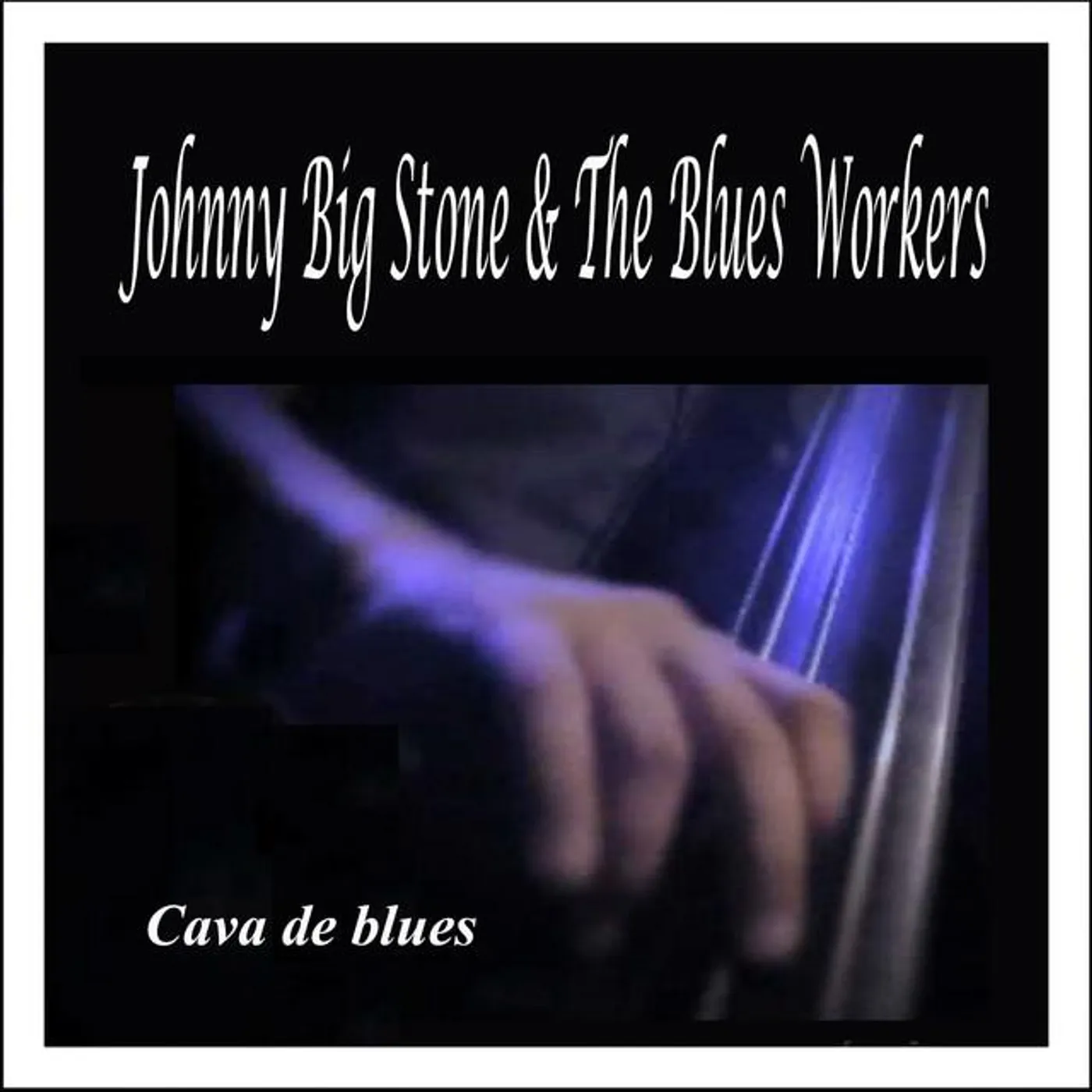 Johnny Big Stone & The Blues Workers
