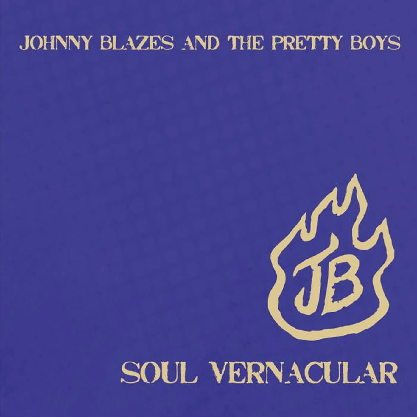 Johnny Blazes and the Pretty Boys Brand Page