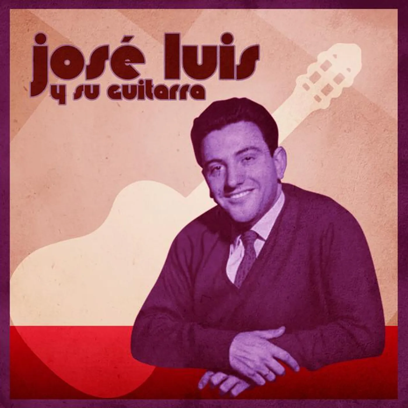 José Luis Y Su Guitarra
