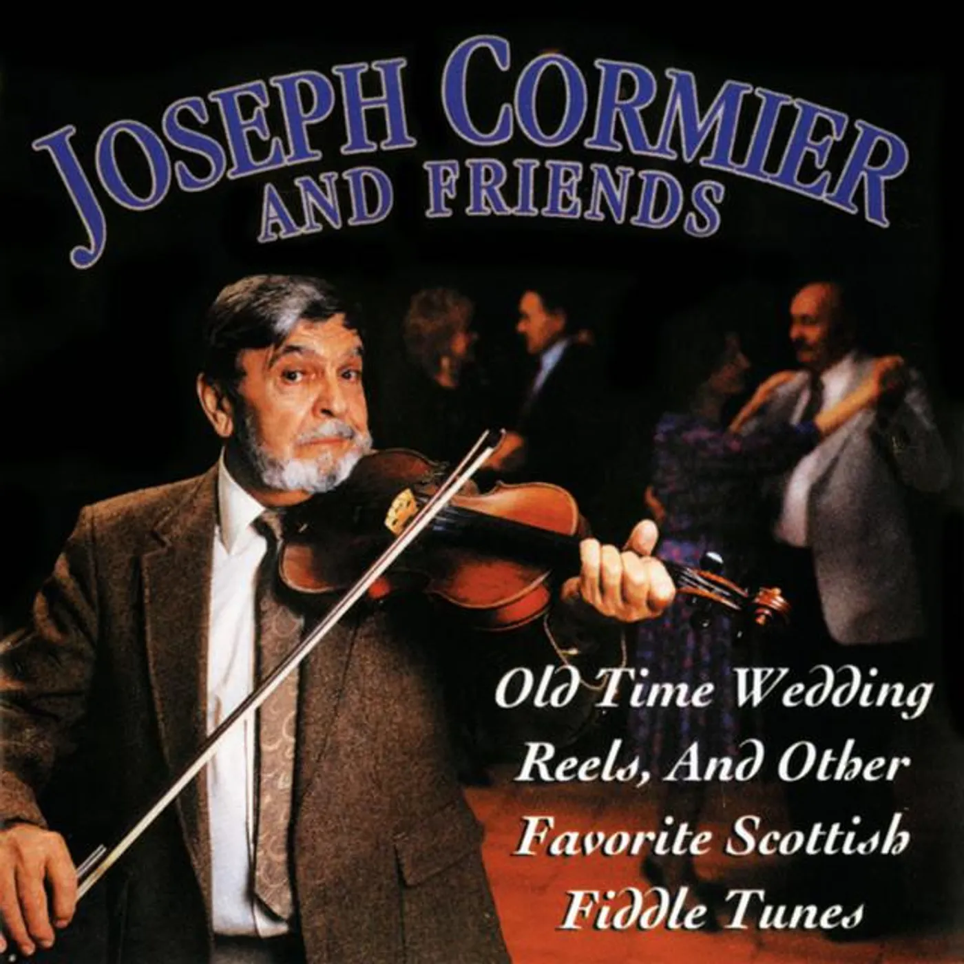 Joseph Cormier And Friends