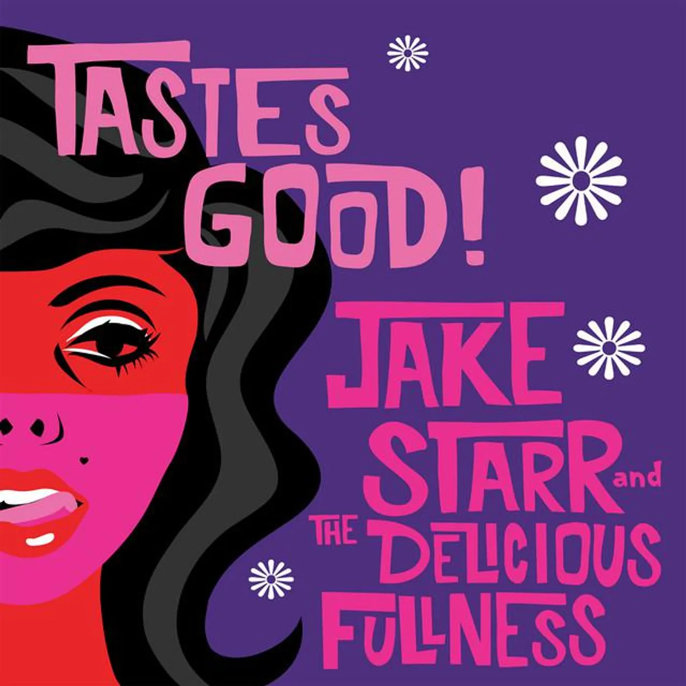 Jake Starr and The Delicious Fullness