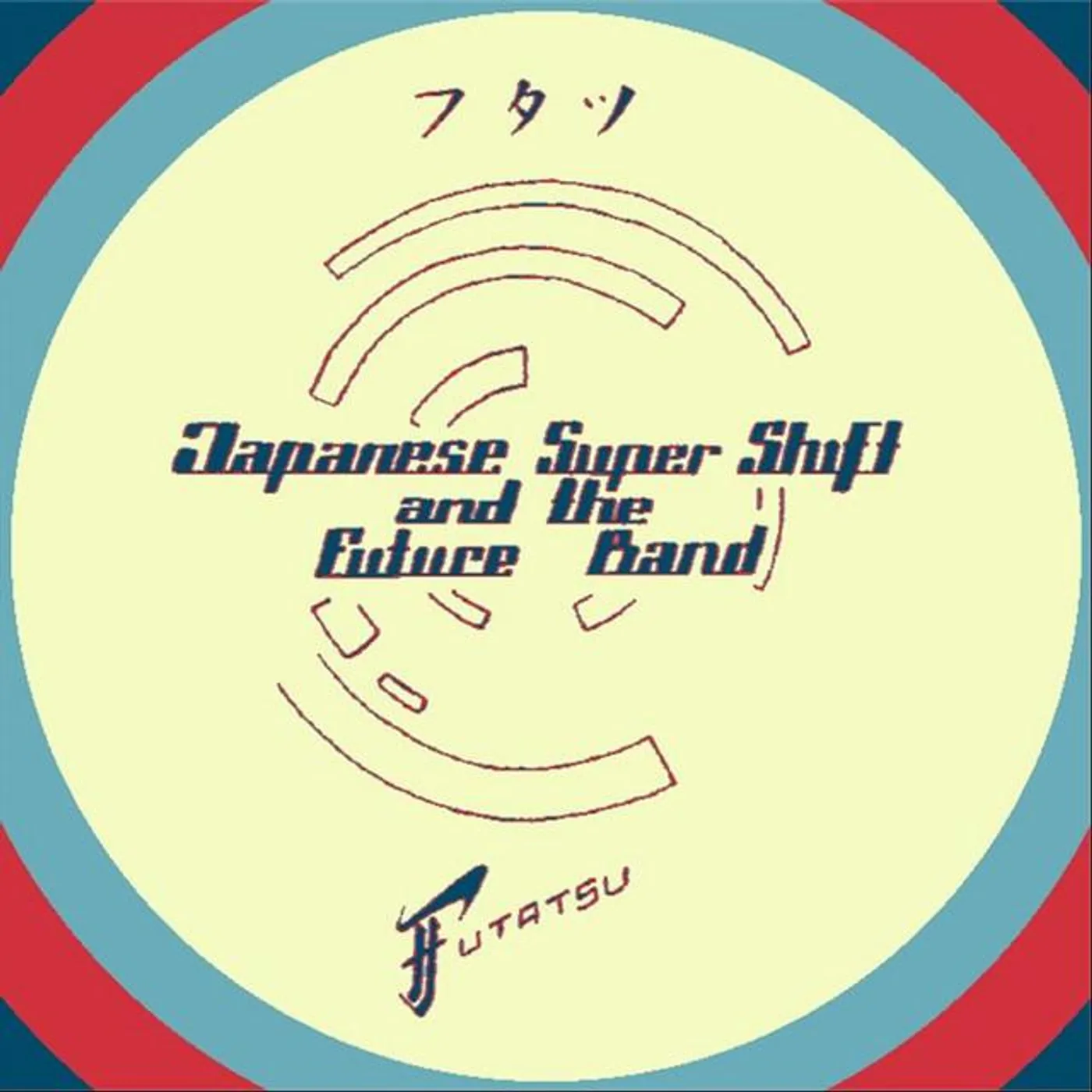 Japanese Super Shift and the Future Band