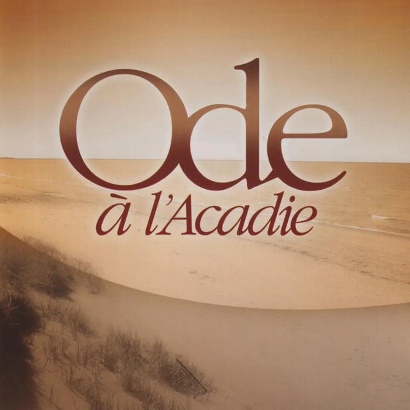 Ode à l'Acadie