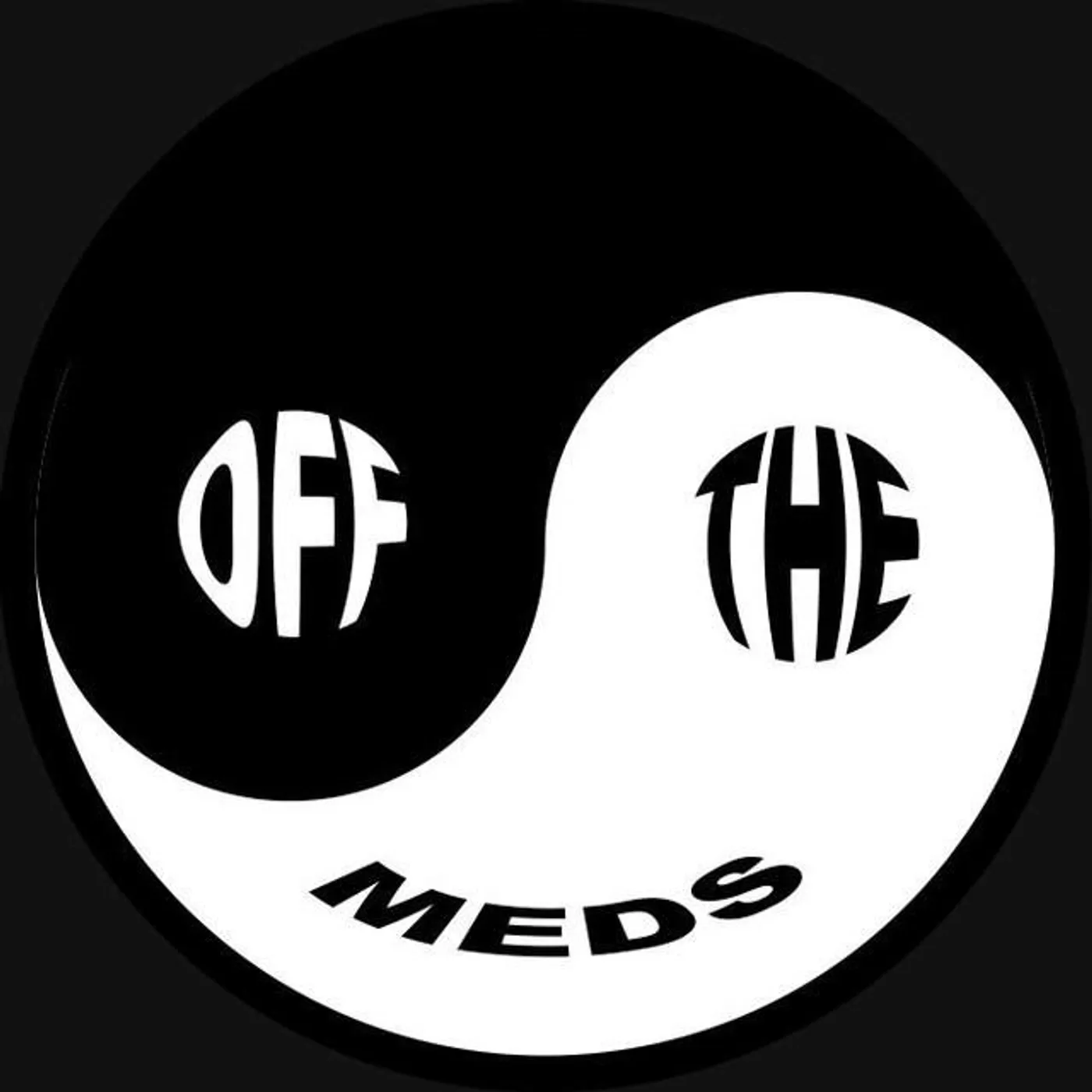 Off The Meds