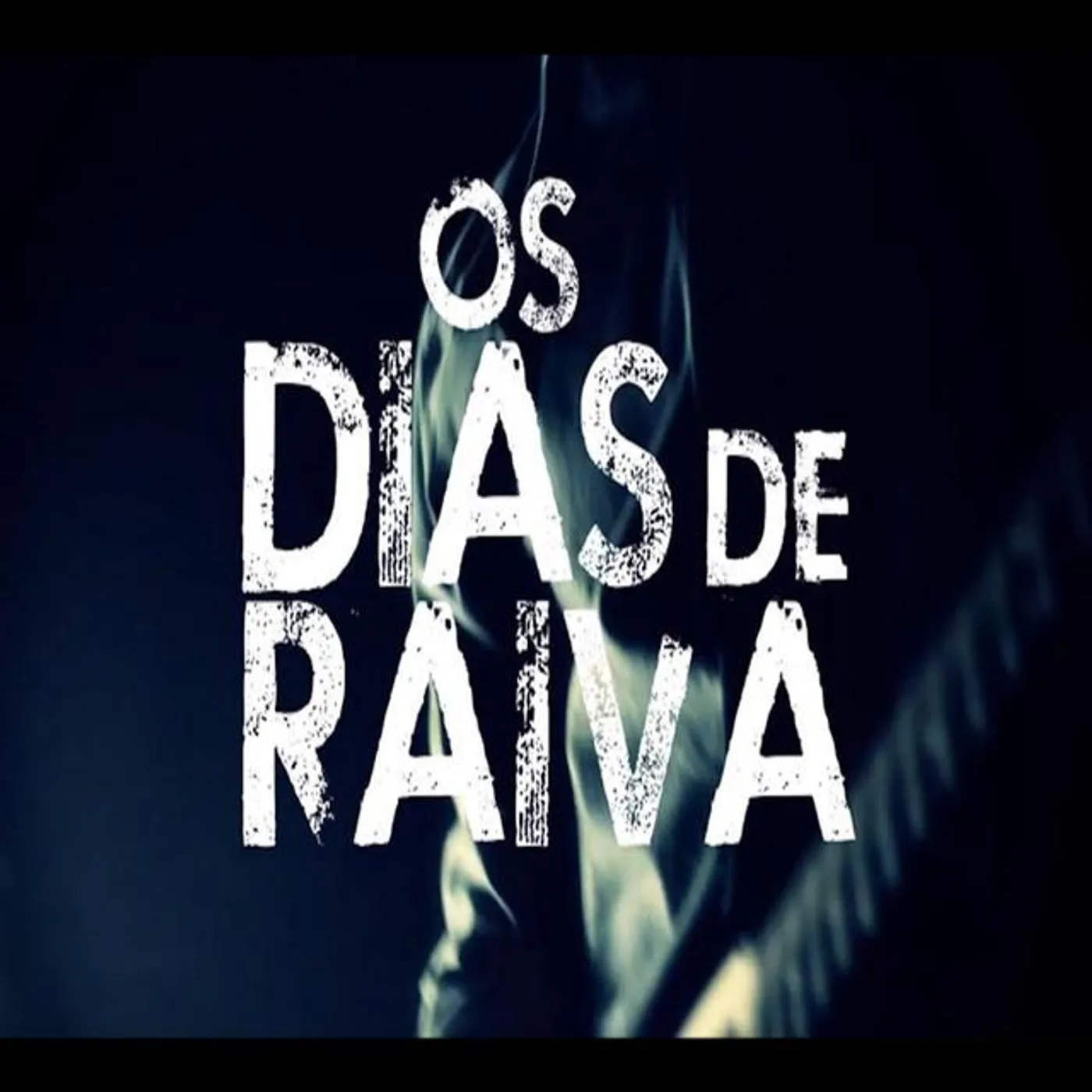 Os Dias De Raiva