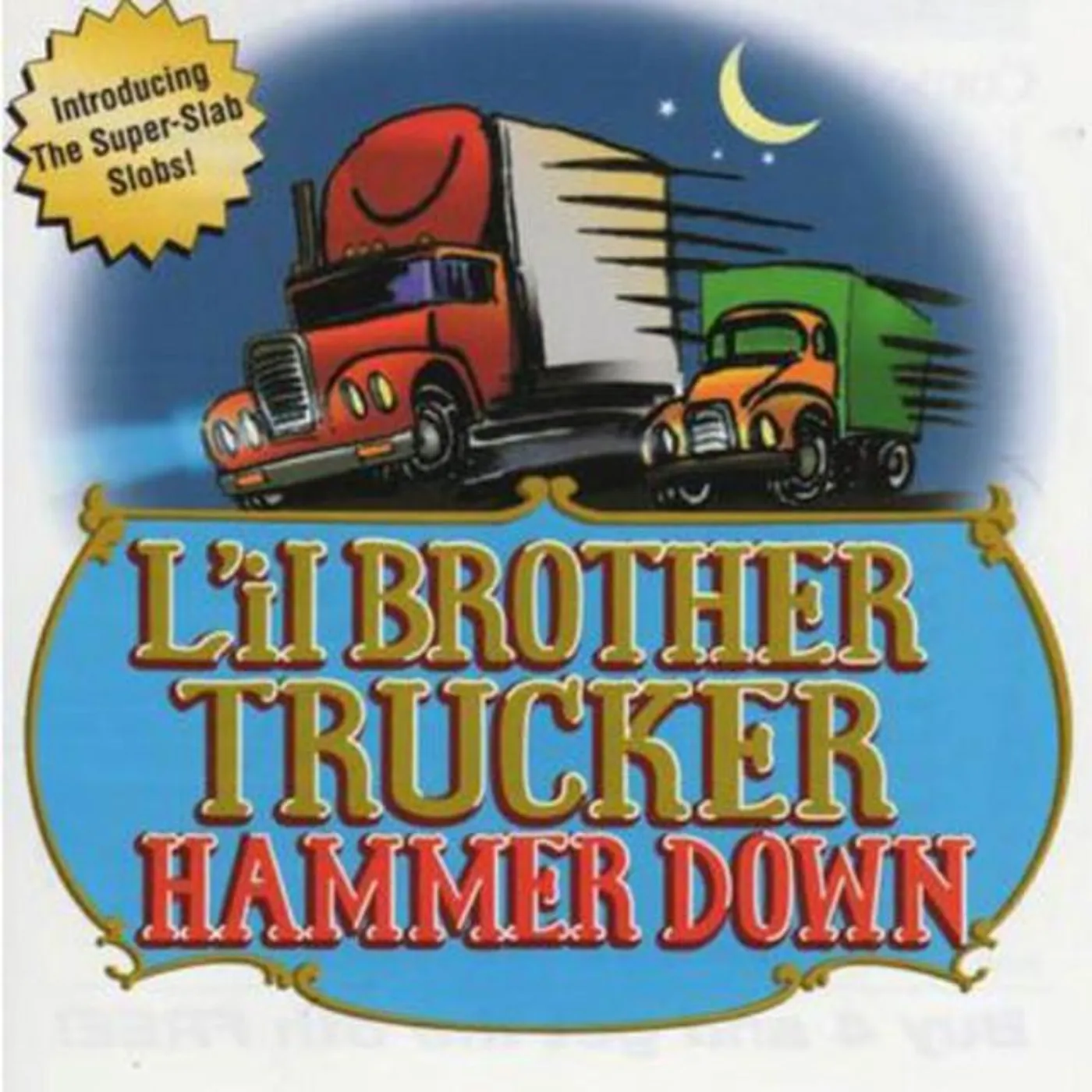 L'il Brother Trucker