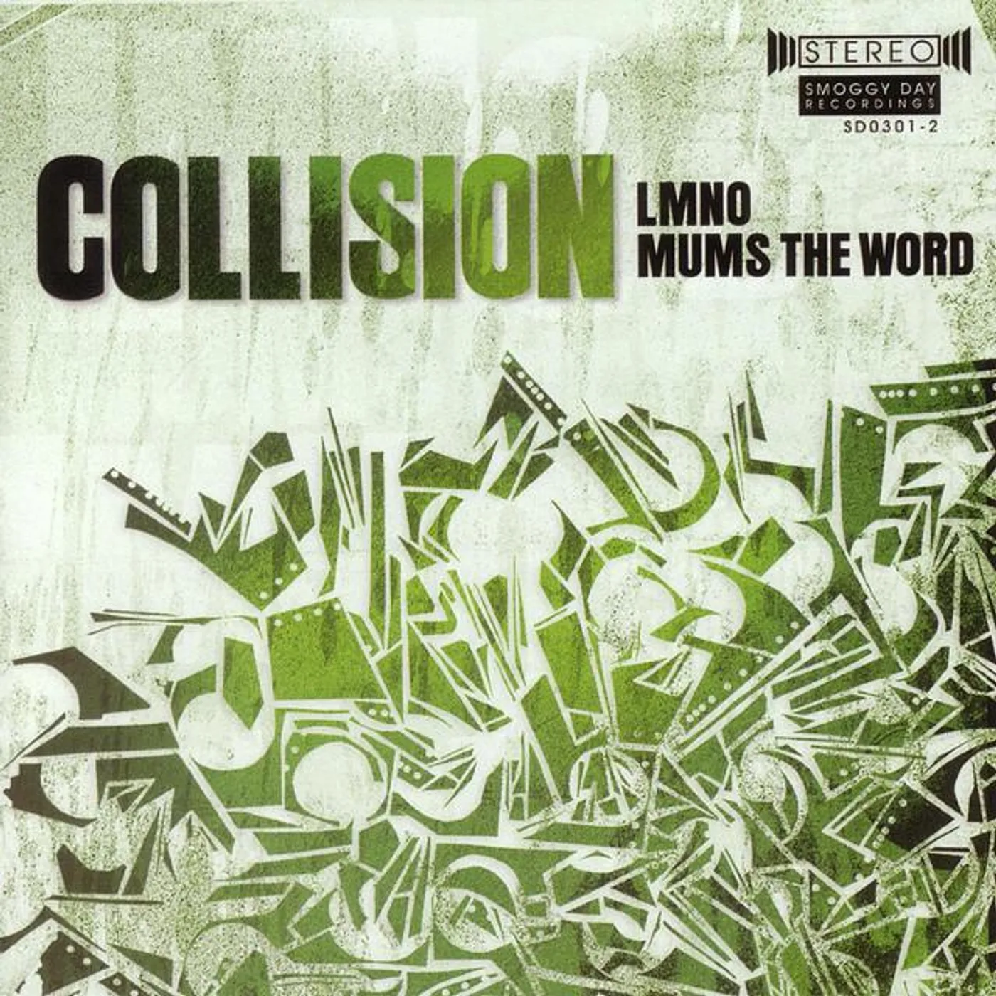 LMNO & Mum's the Word