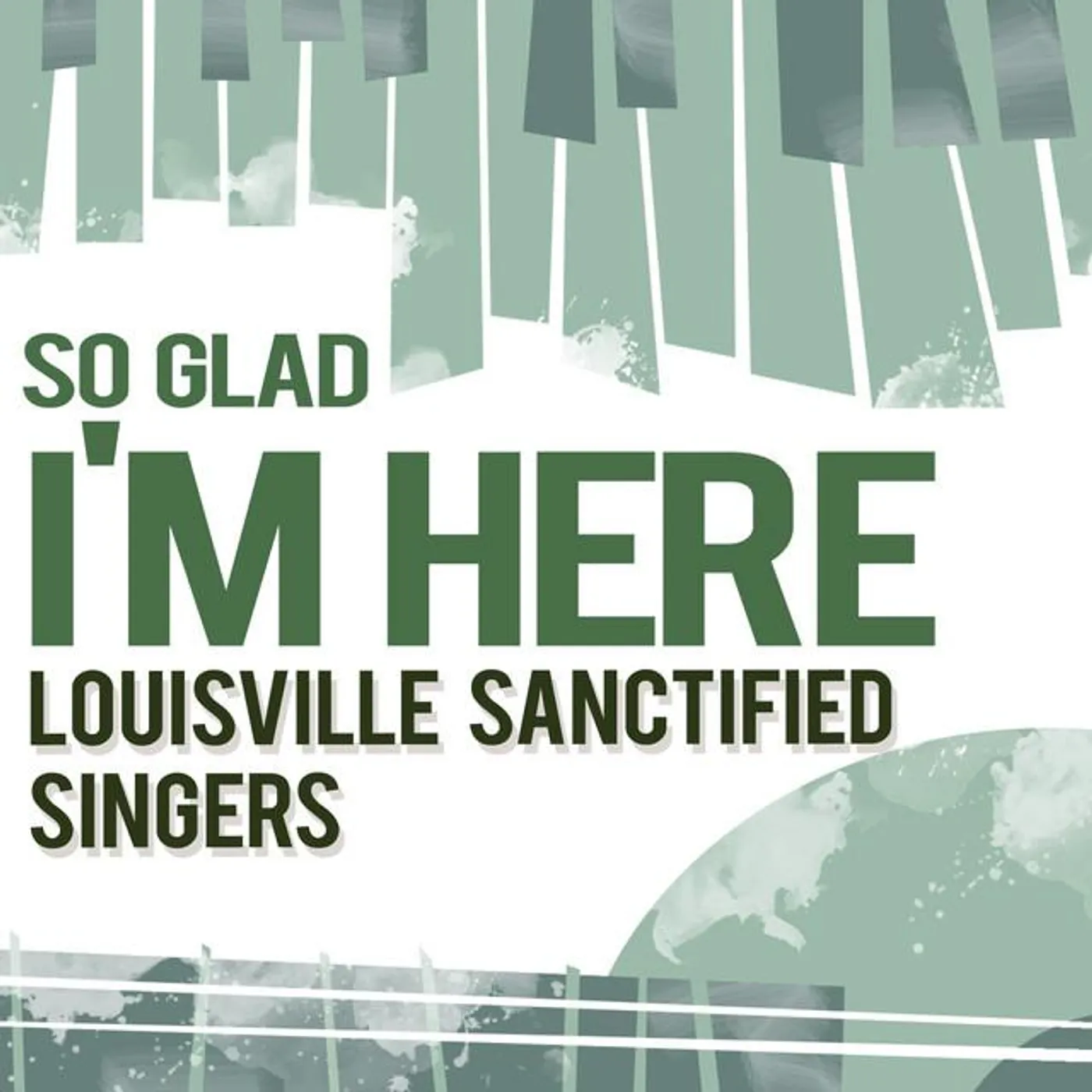 Louisville Sanctified Singers