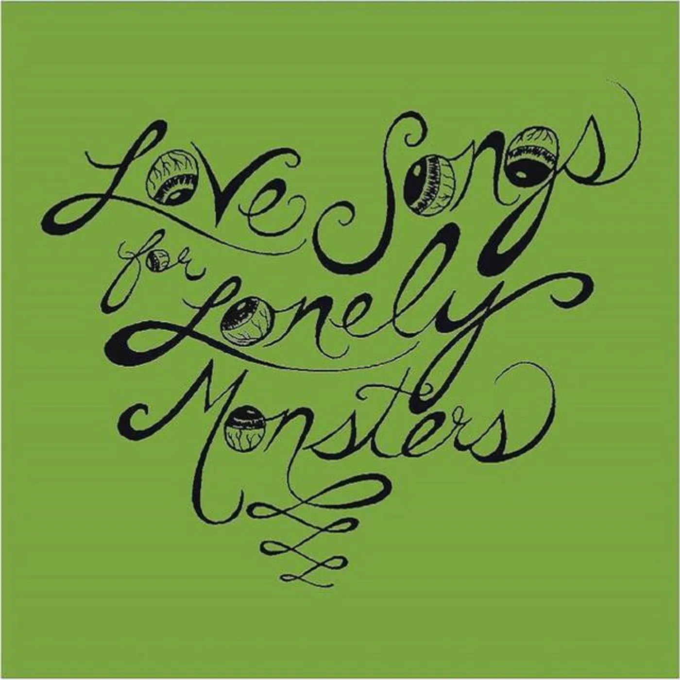 Love Songs For Lonely Monsters