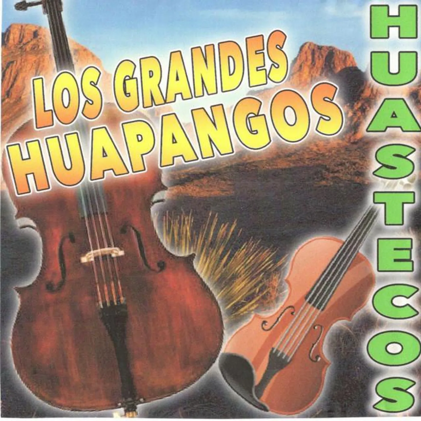 Los Grandes Huapangos