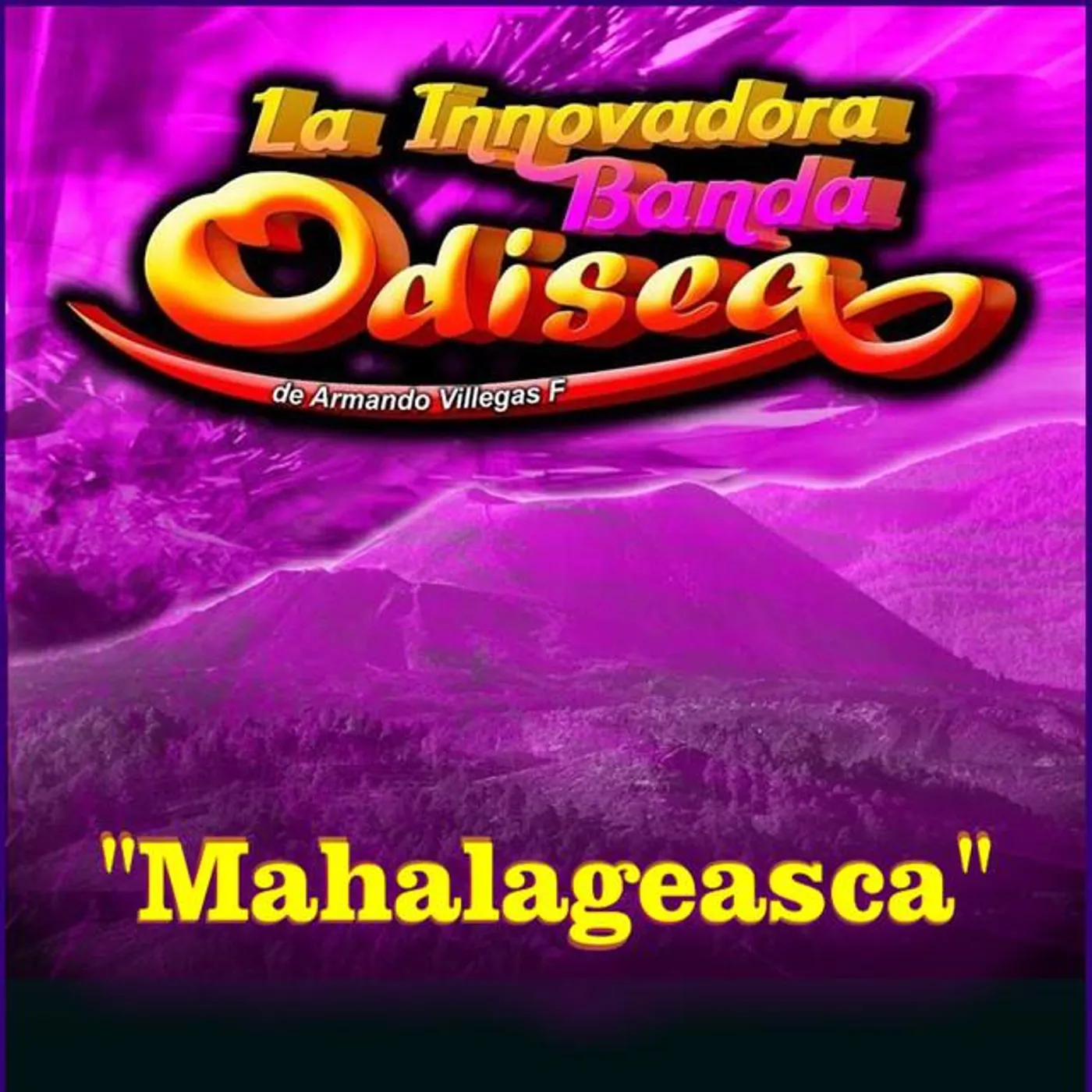 La Innovadora Banda Odisea de Armando Villegas F