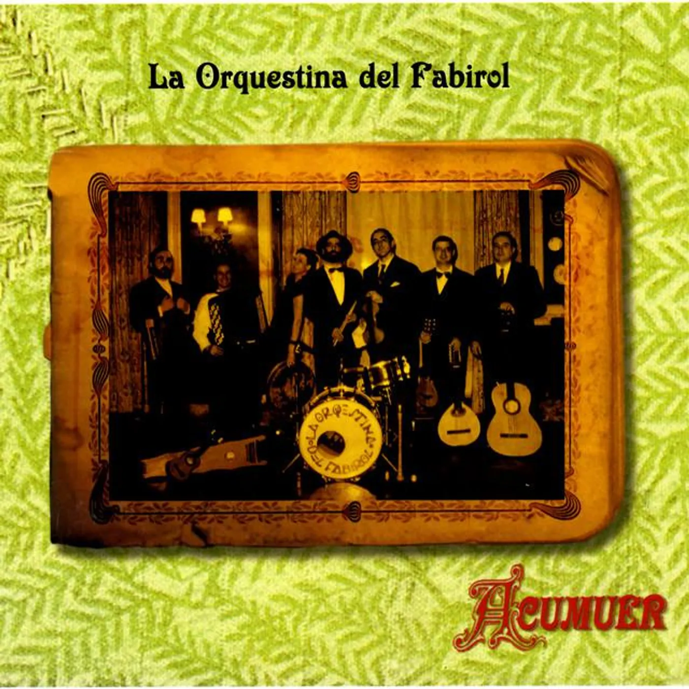 La Orquestina del Fabirol