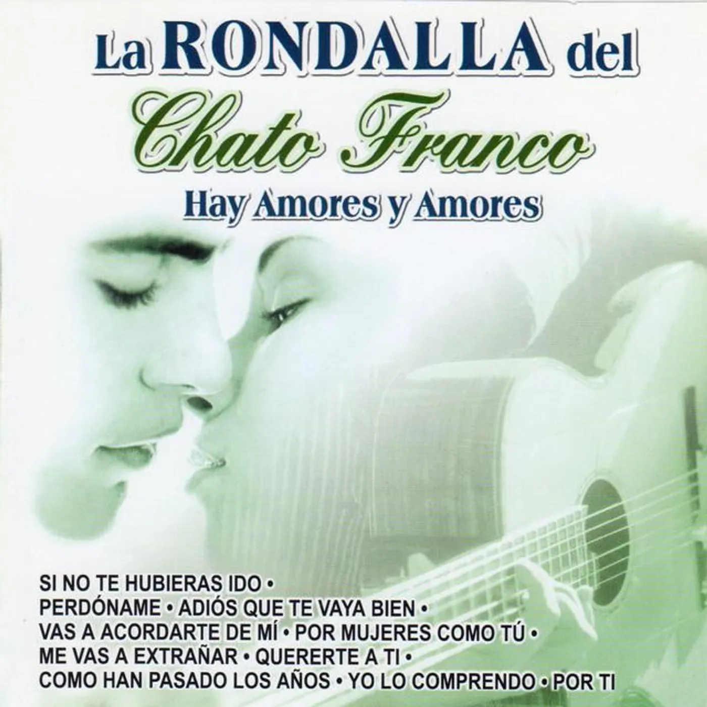 La Rondalla Del Chato Franco